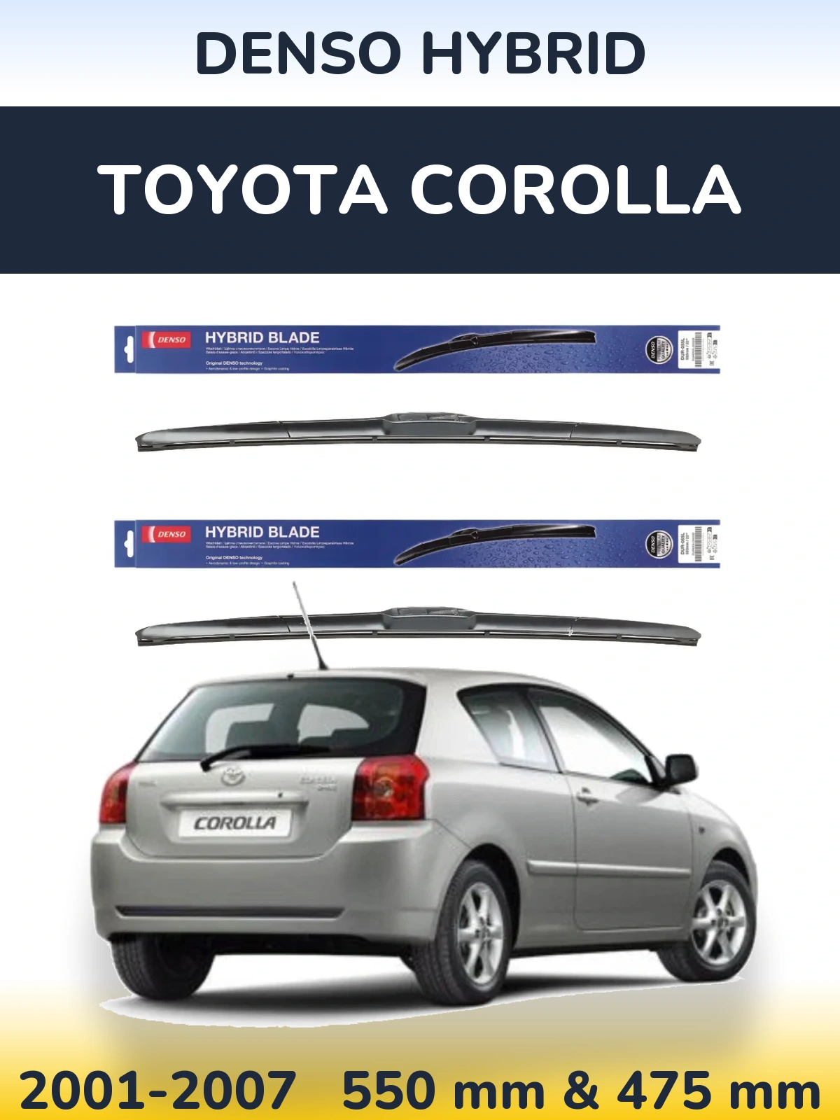 Front wiper blade set Denso Hybrid 550 & 475 mm for Toyota Corolla 2001-2007