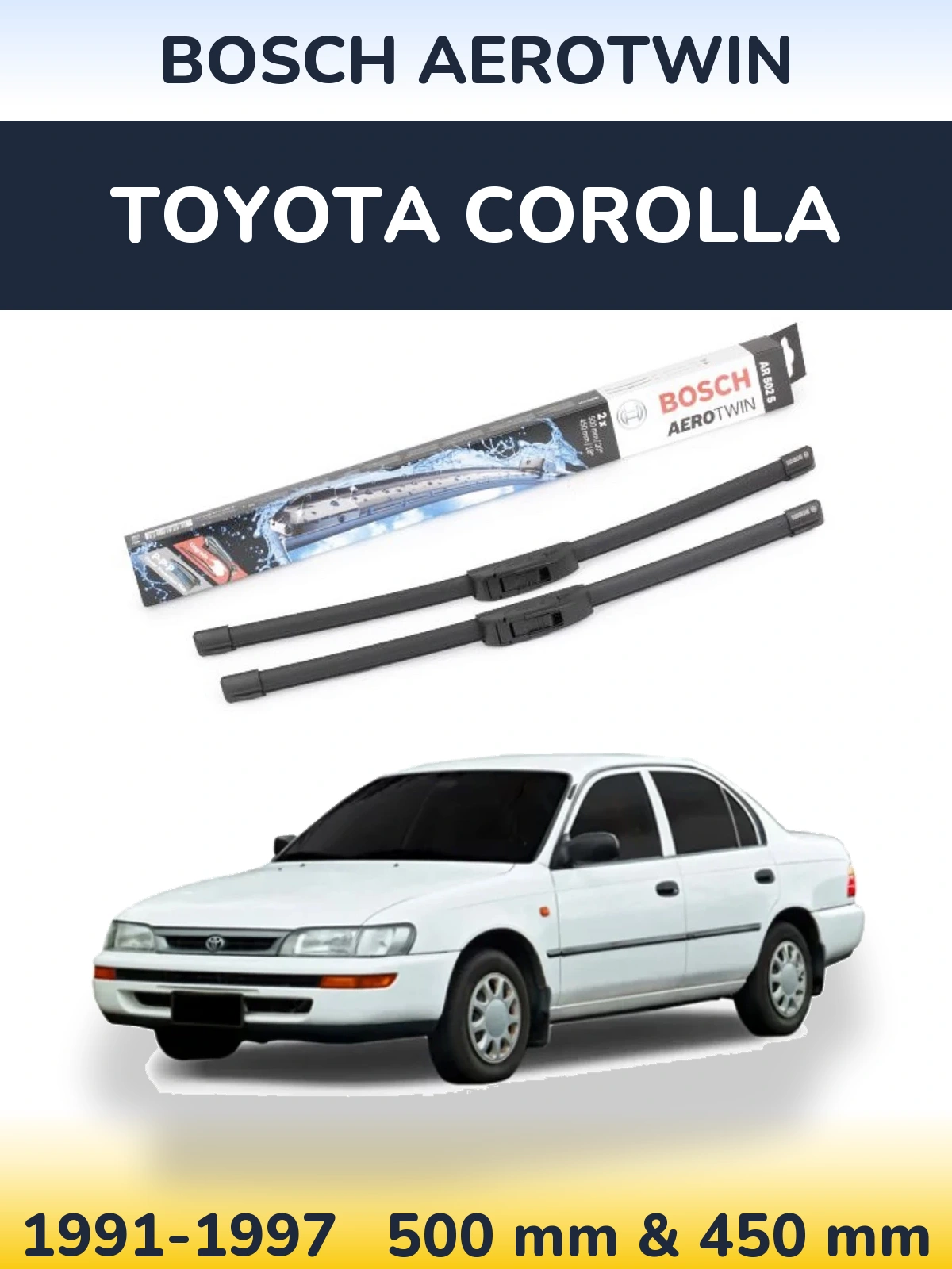 Front wiper blade set BOSCH AeroTwin 500 & 450 mm for Toyota Corolla 1991-1997