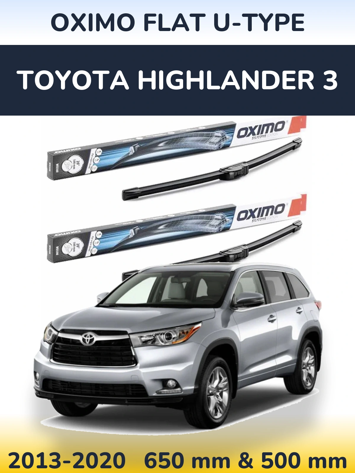 Front wiper blade set Oximo Flat U-type 650 & 500 mm for Toyota Highlander 3 2013-2020