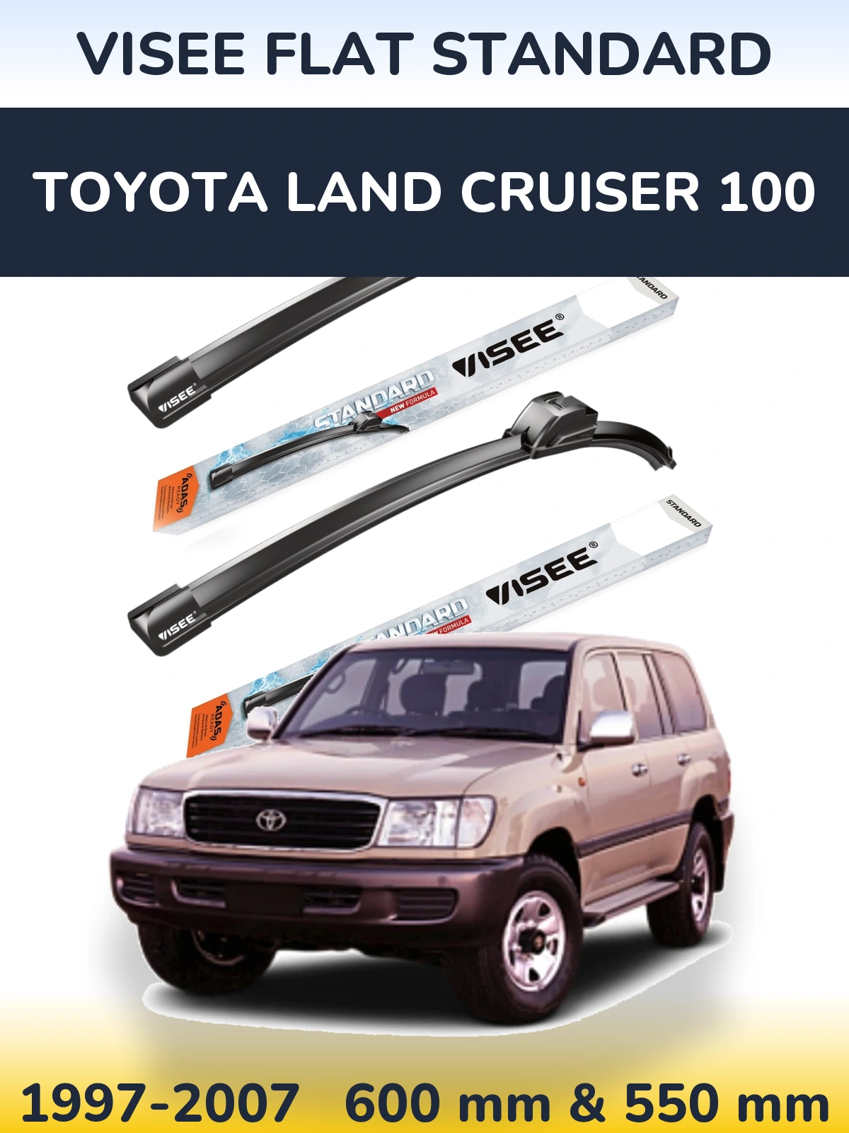 Front wiper blade set VISEE FLAT STANDARD 600 & 550 mm for Toyota Land Cruiser 100 1997-2007