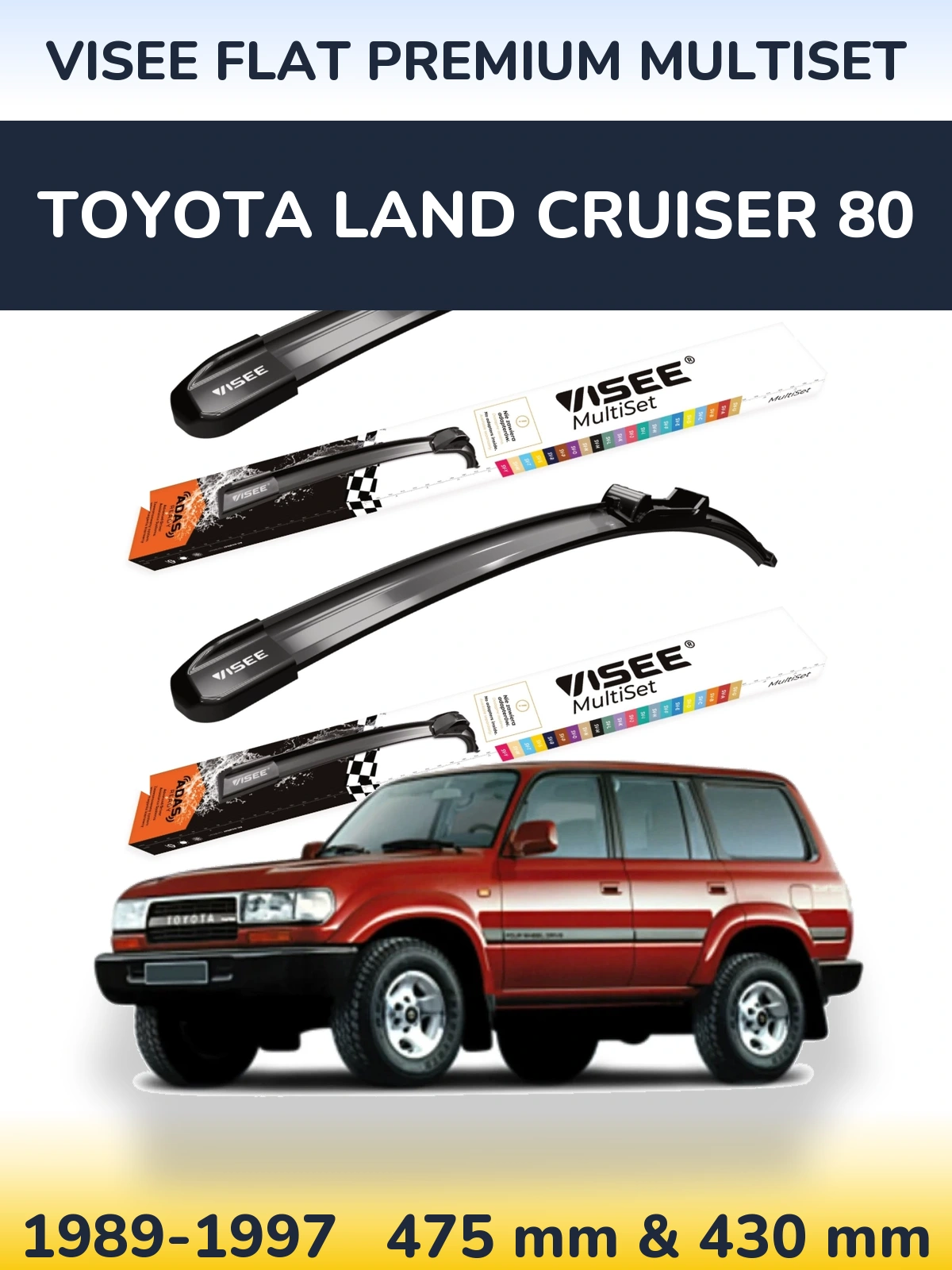 Front wiper blade set VISEE FLAT PREMIUM MultiSet 475 & 430 mm for Toyota Land Cruiser 80 1989-1997