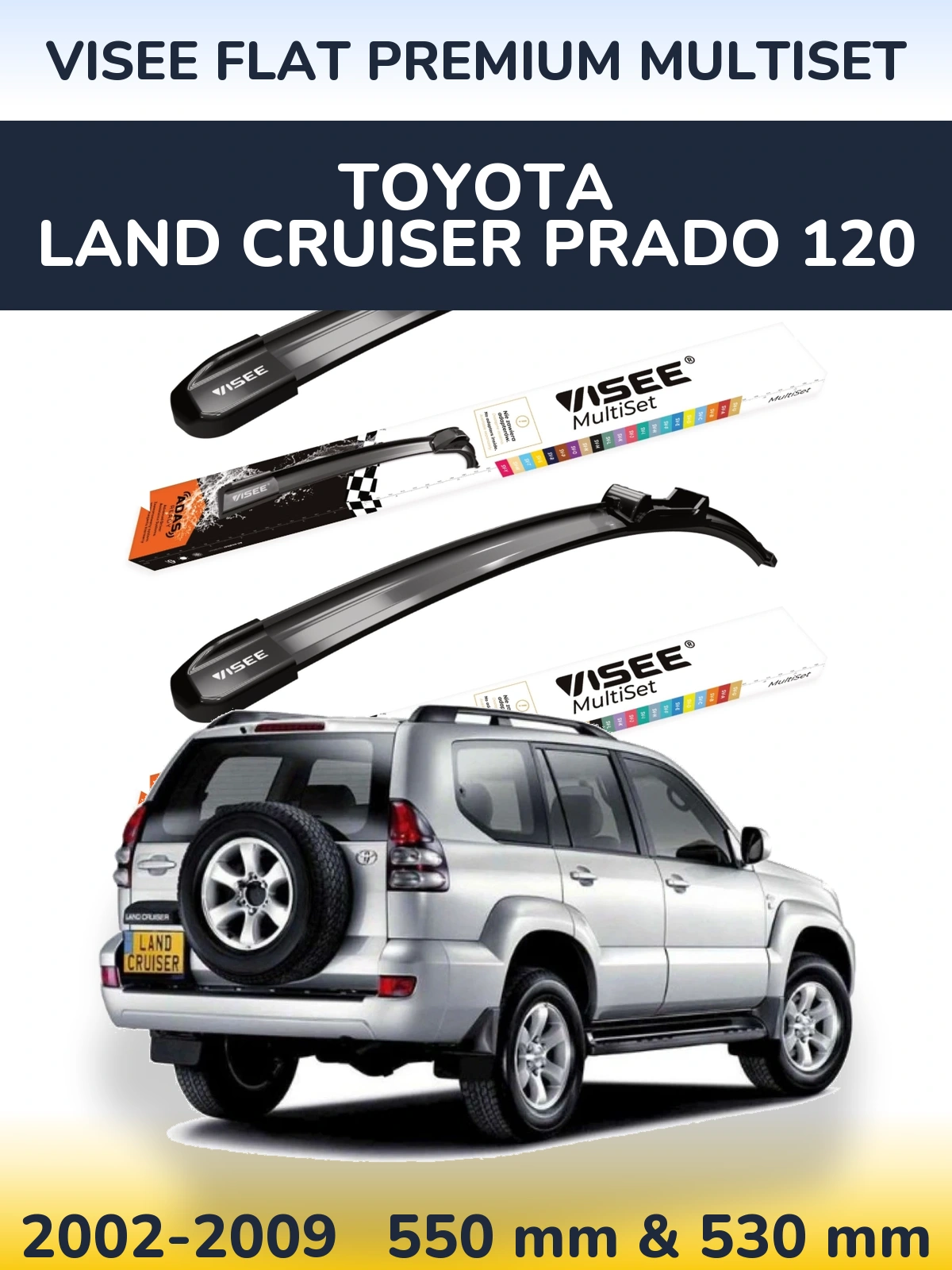 Front wiper blade set VISEE FLAT PREMIUM MultiSet 550 & 530 mm for Toyota Land Cruiser Prado 120 2002-2009