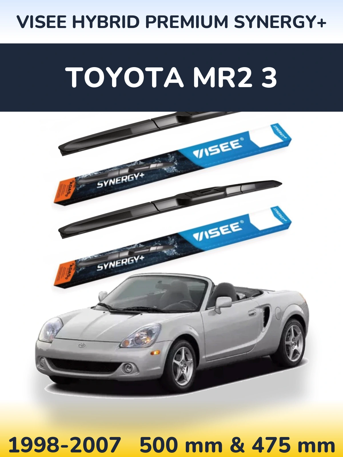 Front wiper blade set VISEE HYBRID PREMIUM SYNERGY+ 500 & 475 mm for Toyota MR2 3 1998-2007
