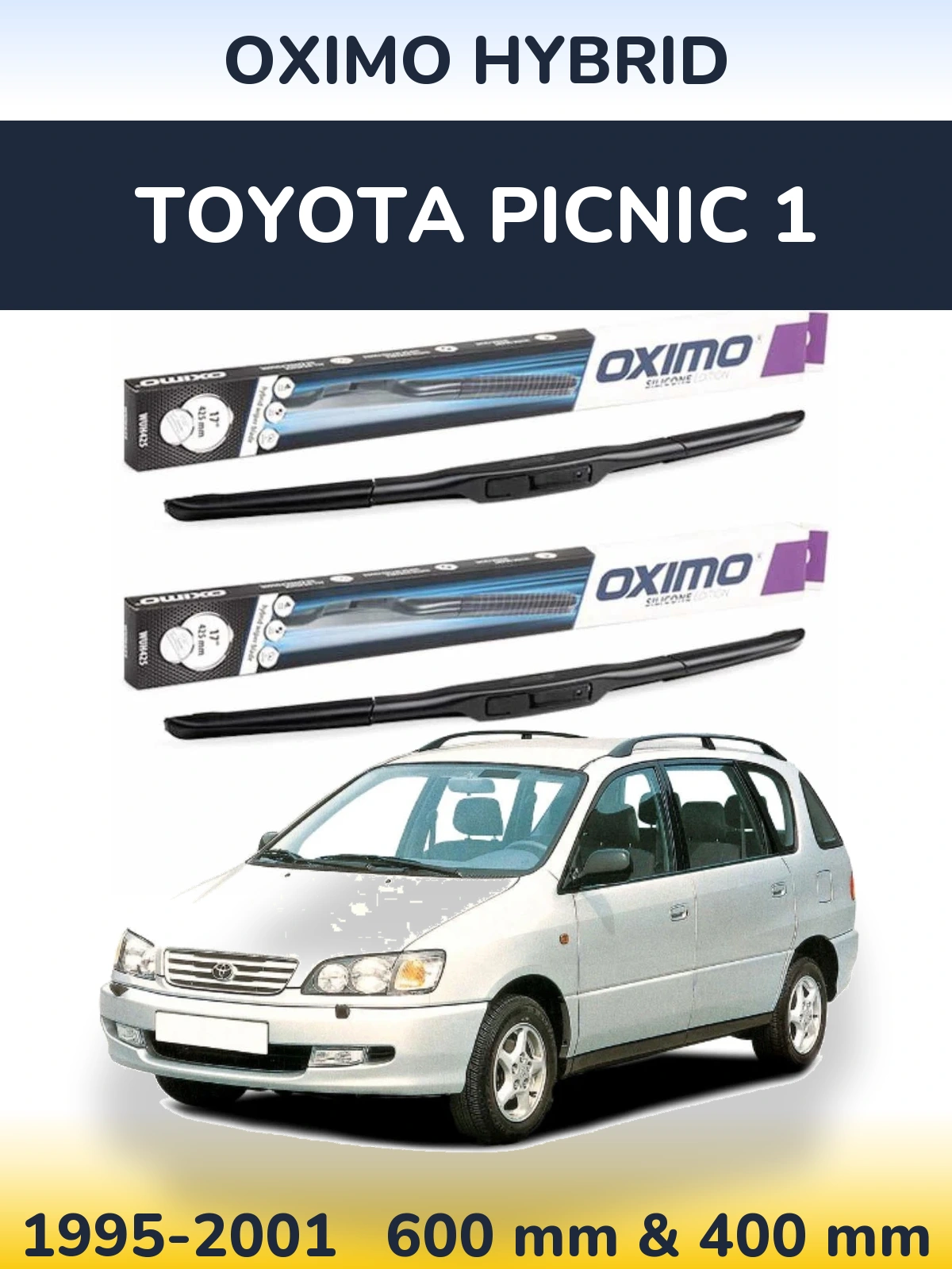 Комплект передних дворников Oximo Hybrid 600 & 400 мм для Toyota Picnic 1 1995-2001