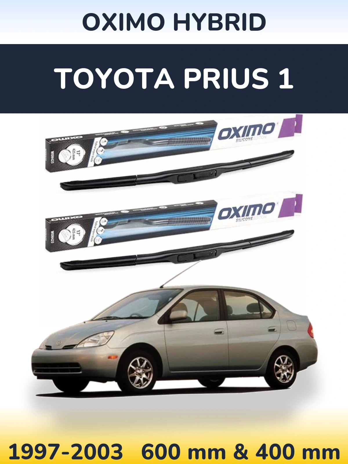 Комплект передніх щіток Oximo Hybrid 600 & 400 мм для Toyota Prius 1 1997-2003