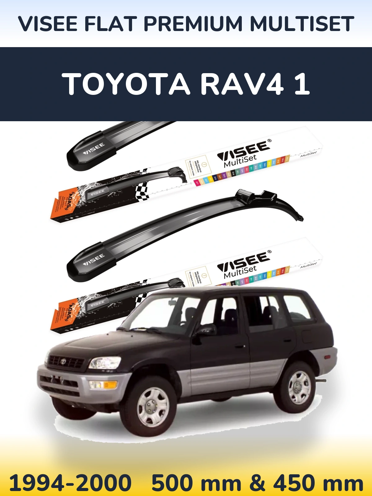 Комплект передних дворников VISEE FLAT PREMIUM MultiSet 500 & 450 мм для Toyota RAV4 1 1994-2000