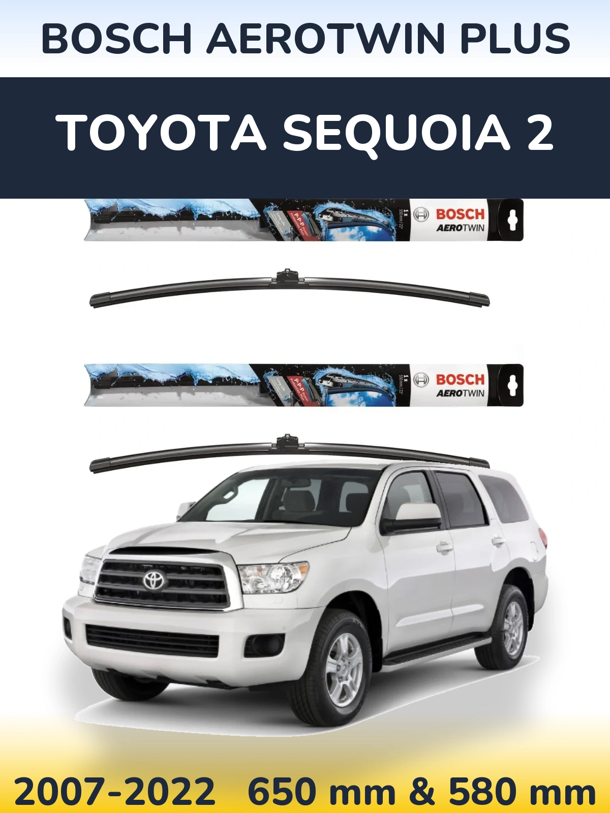 Front wiper blade set BOSCH AeroTwin Plus 650 & 580 mm for Toyota Sequoia 2 2007-2022