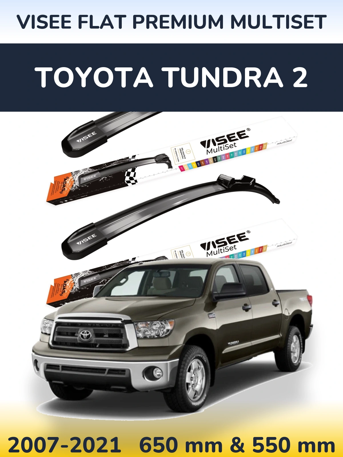 Front wiper blade set VISEE FLAT PREMIUM MultiSet 650 & 550 mm for Toyota Tundra 2 2007-2021