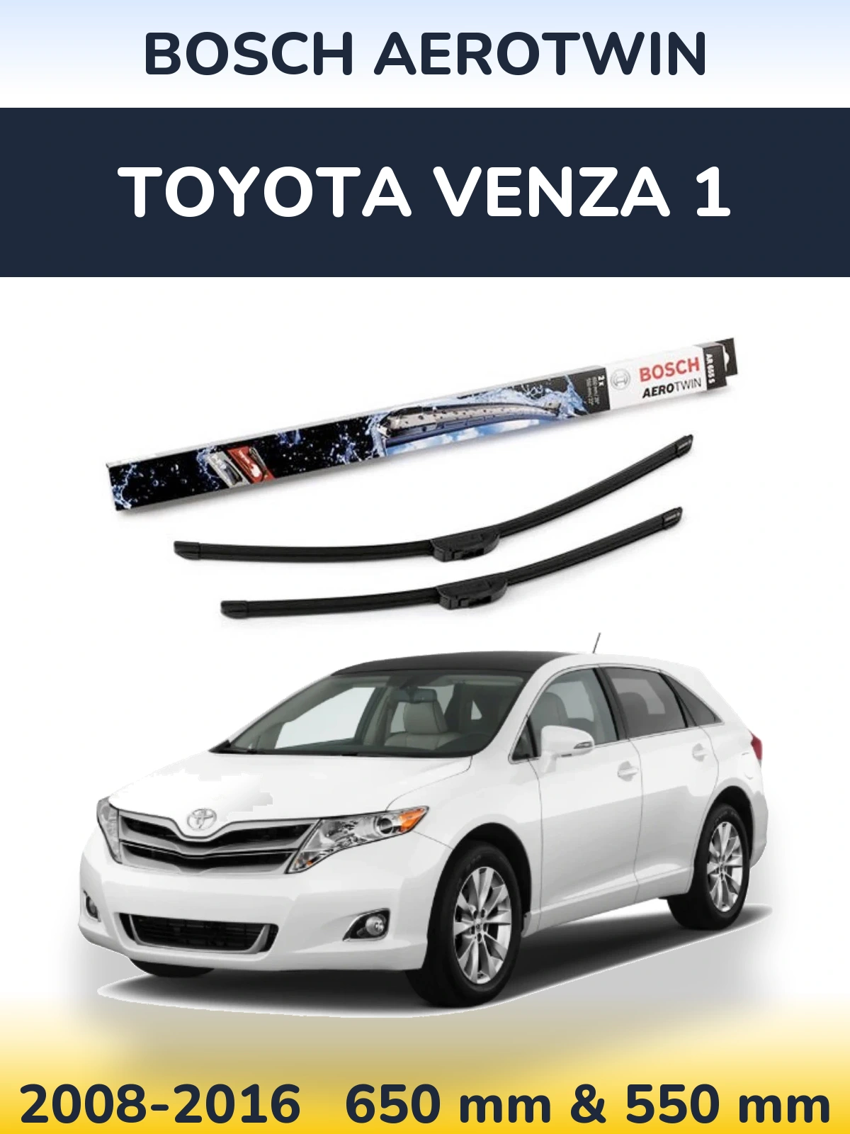 Front wiper blade set BOSCH AeroTwin 650 & 550 mm for Toyota Venza 1 2008-2016