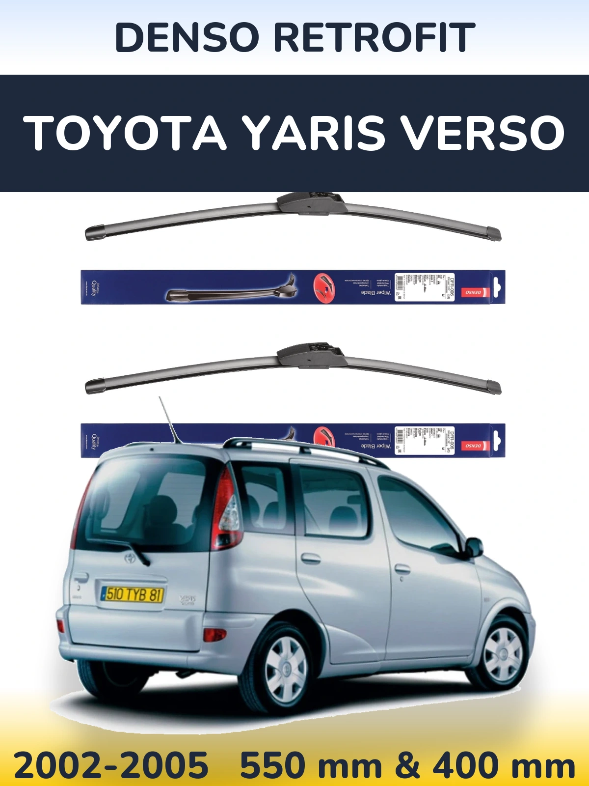 Front wiper blade set Denso Retrofit 550 & 400 mm for Toyota Yaris Verso 2002-2005