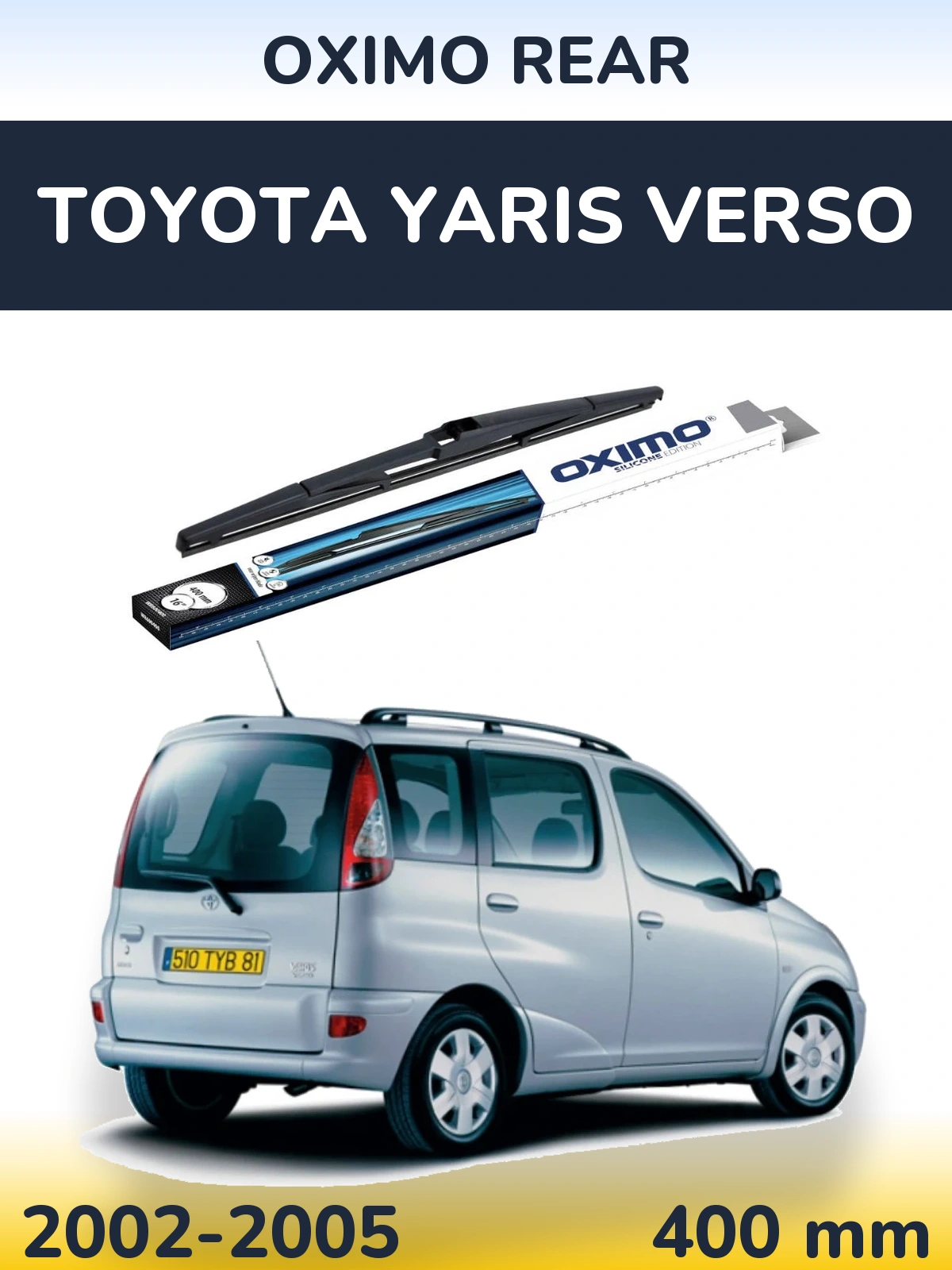 Rear wiper blade Oximo Rear 400 mm for Toyota Yaris Verso 2002-2005