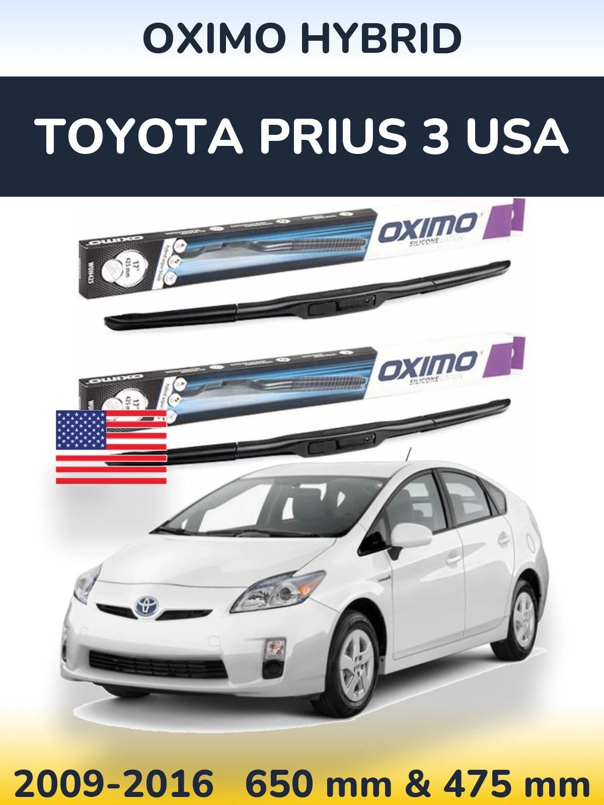 Front wiper blade set Oximo Hybrid 650 & 475 mm for Toyota Prius 3 USA 2009-2016