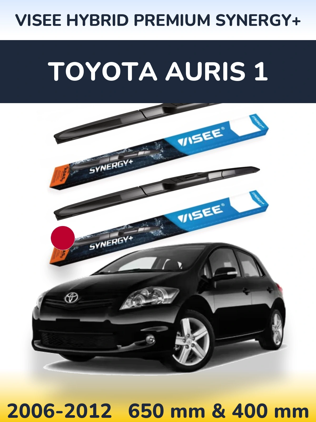 Front wiper blade set VISEE HYBRID PREMIUM SYNERGY+ 650 & 400 mm for Toyota Auris 1 2006-2012