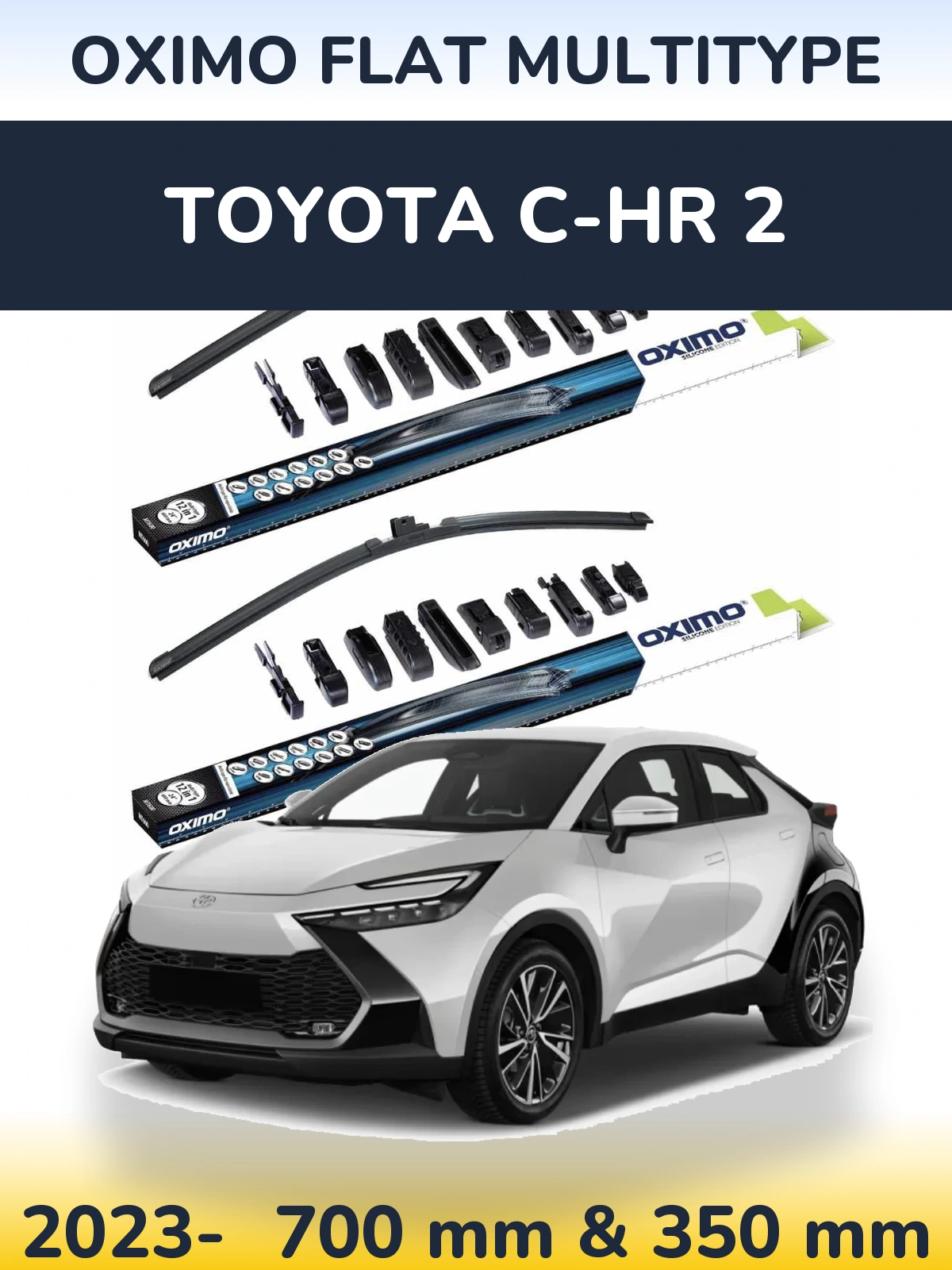 Front wiper blade set Oximo Flat MultiTipoe 700 & 350 mm for Toyota C-HR 2 2023-2026