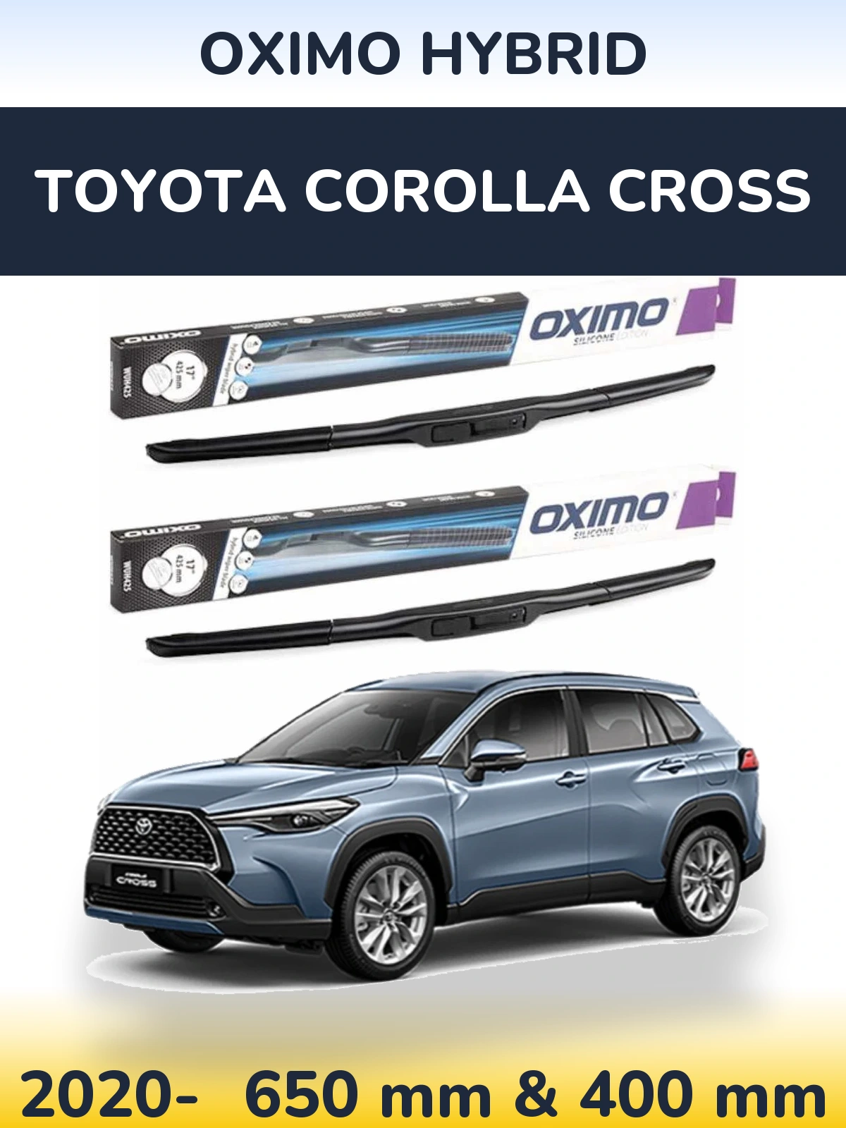 Комплект передніх щіток Oximo Hybrid 650 & 400 мм для Toyota Corolla Cross 2020-2026