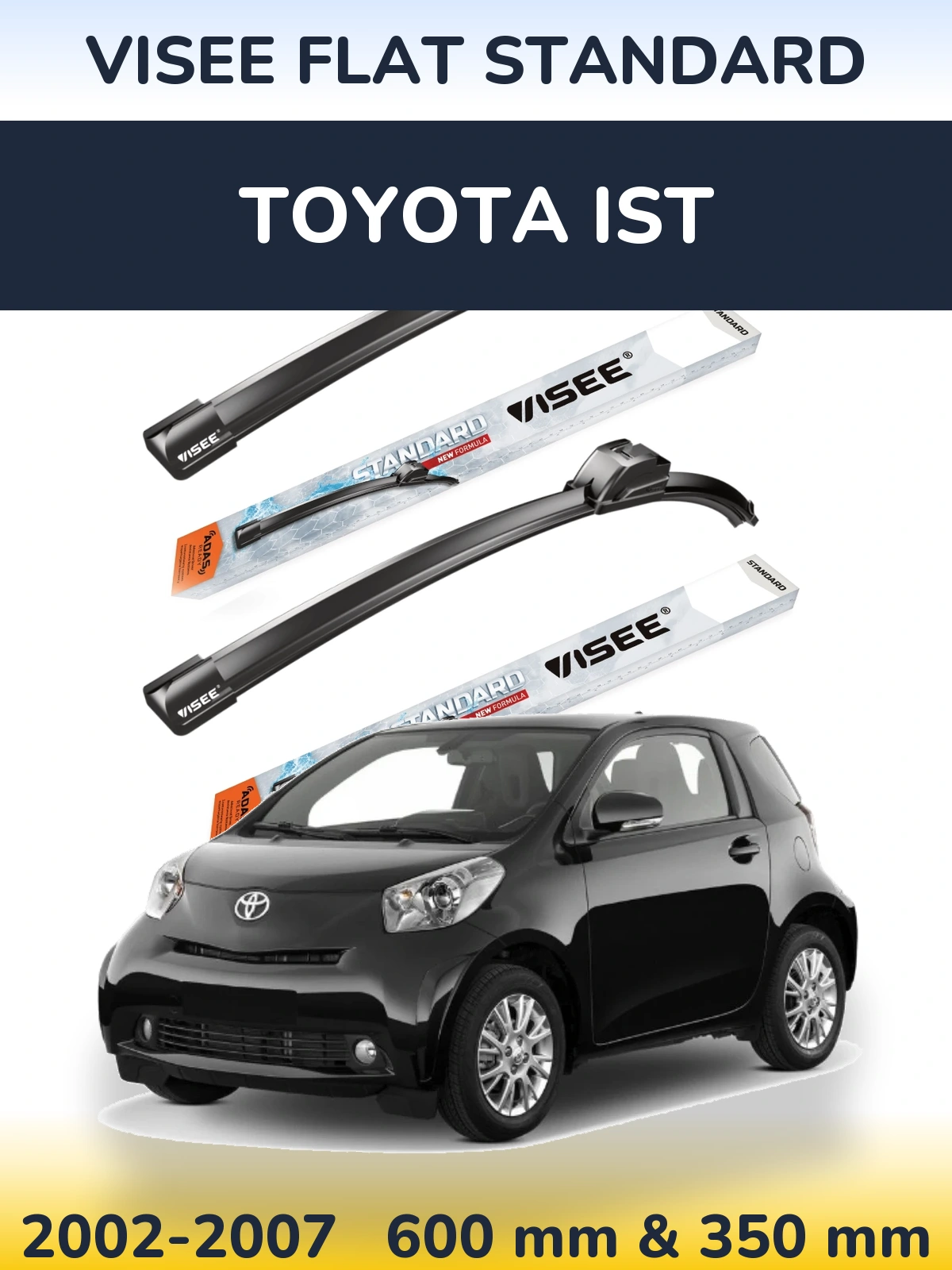 Комплект передних дворников VISEE FLAT STANDARD 600 & 350 мм для Toyota Ist 2002-2007
