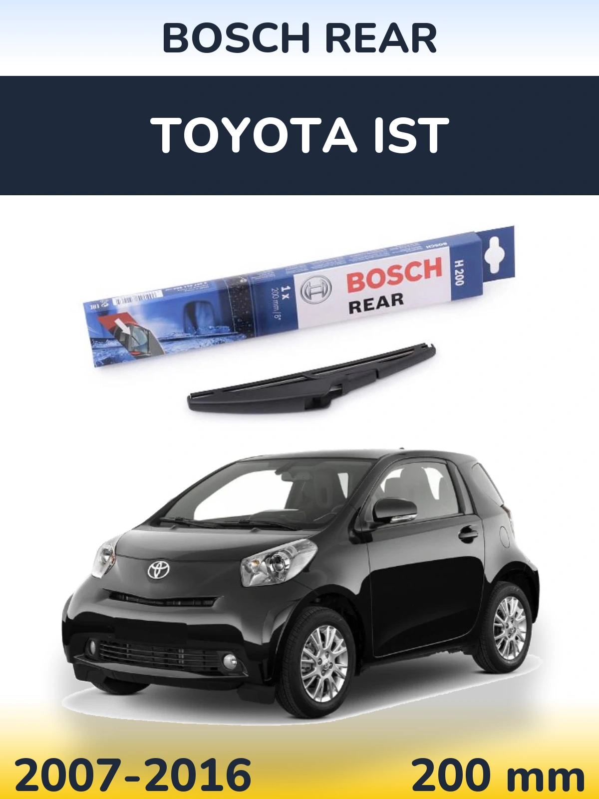 Задний дворник BOSCH Rear 200 мм для Toyota Ist 2007-2016