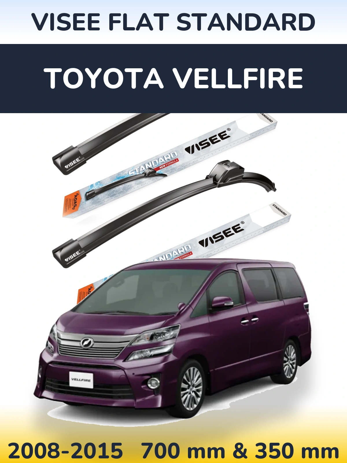 Комплект передніх щіток VISEE FLAT STANDARD 700 & 350 мм для Toyota Vellfire 2008-2015