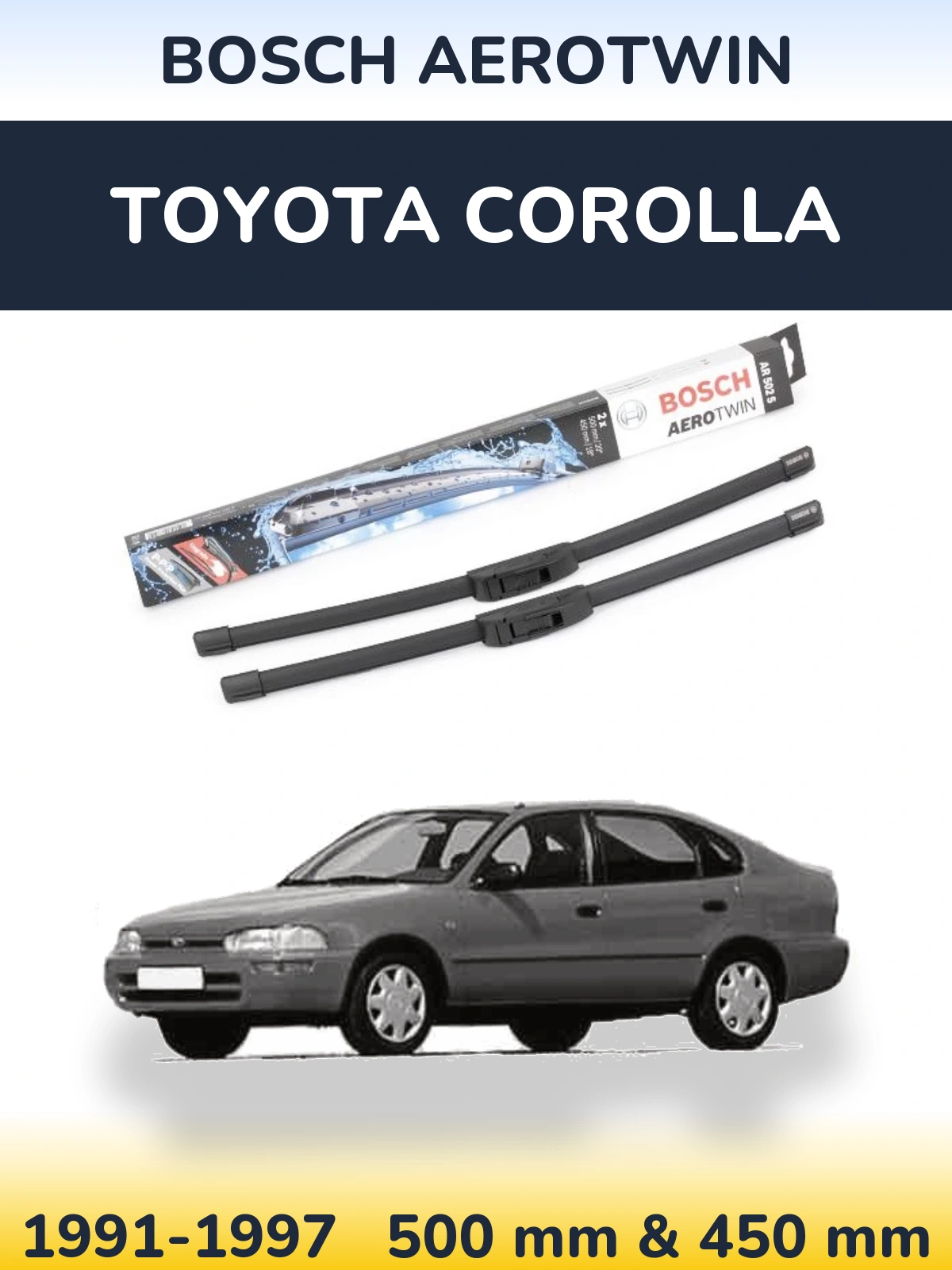 Front wiper blade set BOSCH AeroTwin 500 & 450 mm for Toyota Corolla 1991-1997