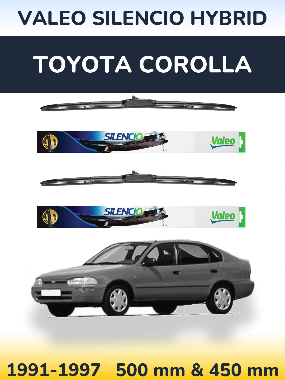 Комплект передніх щіток Valeo Silencio Hybrid 500 & 450 мм для Toyota Corolla 1991-1997