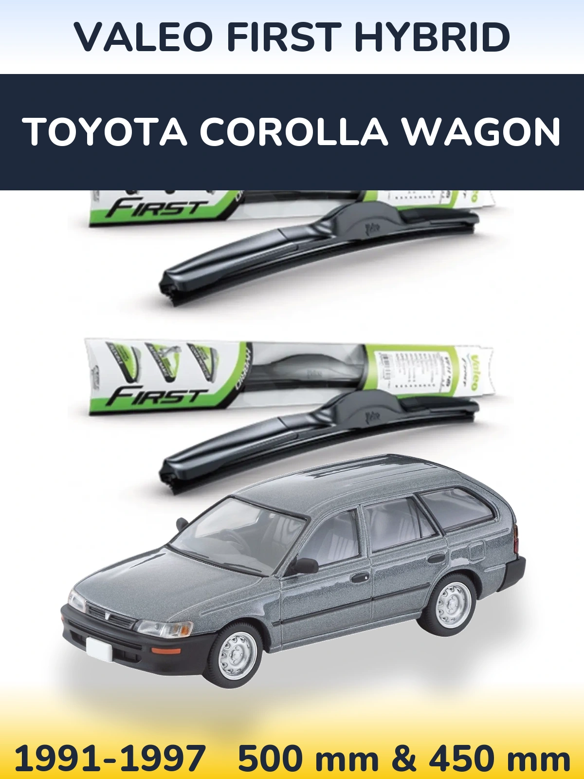 Комплект передних дворников Valeo First Hybrid 500 & 450 мм для Toyota Corolla Wagon 1991-1997