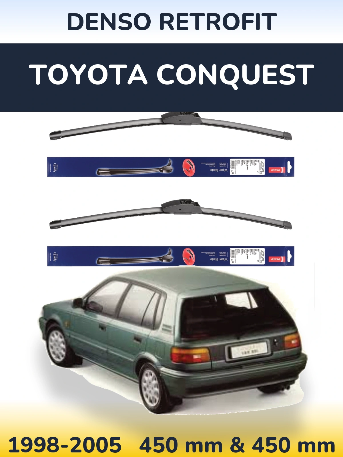 Front wiper blade set Denso Retrofit 450 & 450 mm for Toyota Conquest 1998-2005
