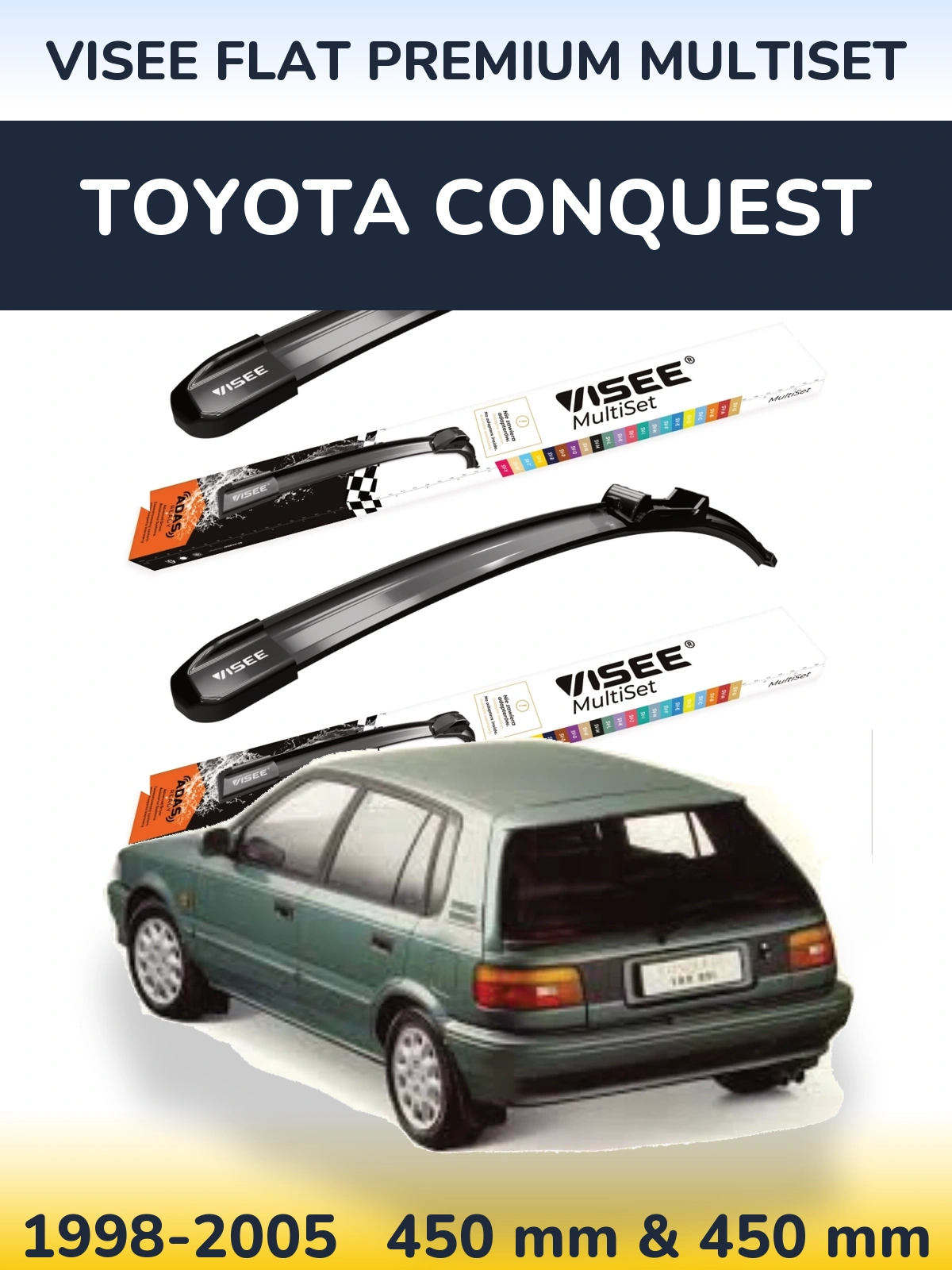 Front wiper blade set VISEE FLAT PREMIUM MultiSet 450 & 450 mm for Toyota Conquest 1998-2005