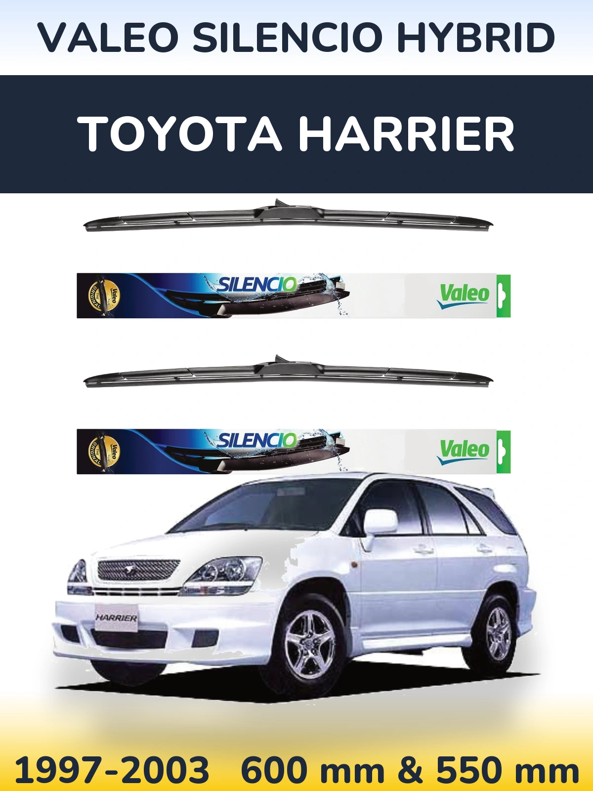 Front wiper blade set Valeo Silencio Hybrid 600 & 550 mm for Toyota Harrier 1997-2003