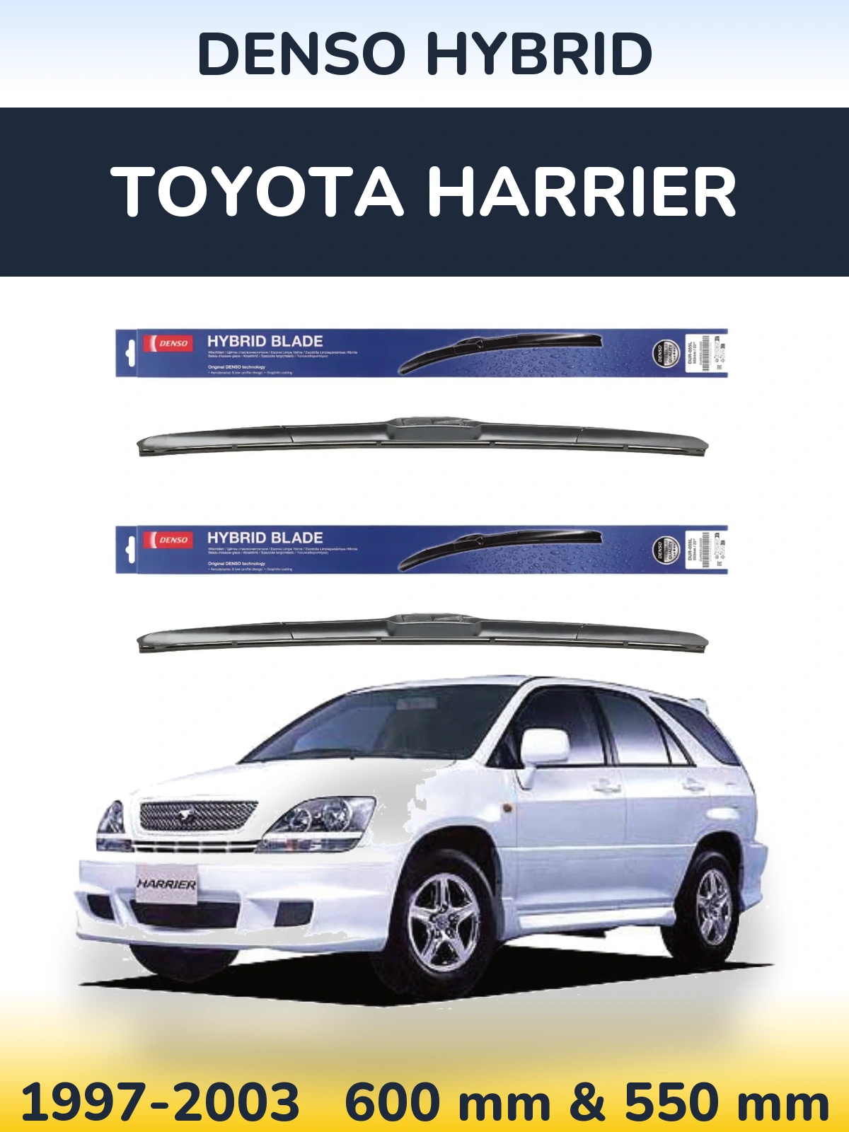 Front wiper blade set Denso Hybrid 600 & 550 mm for Toyota Harrier 1997-2003