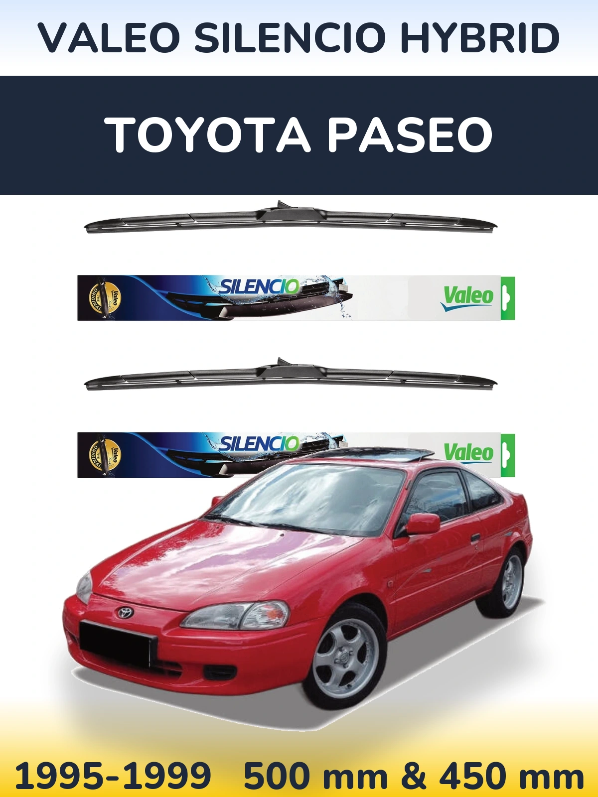 Front wiper blade set Valeo Silencio Hybrid 500 & 450 mm for Toyota Paseo 1995-1999