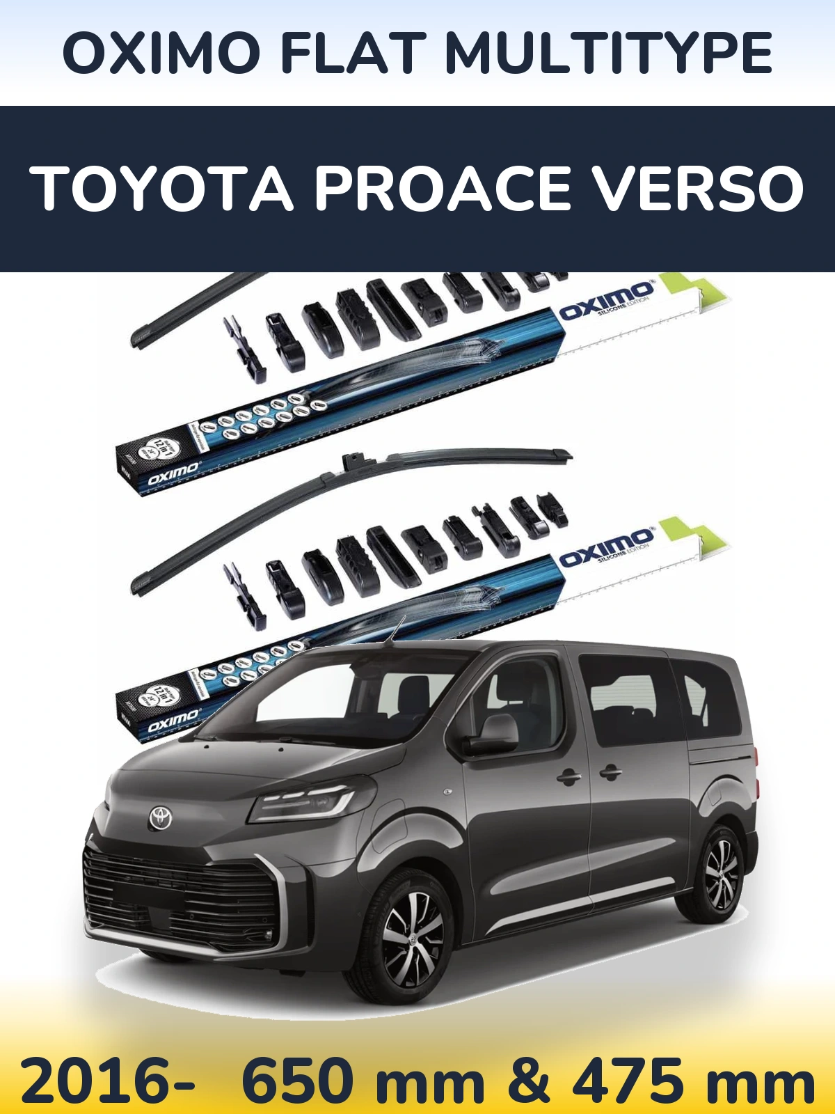 Front wiper blade set Oximo Flat MultiTipoe 650 & 475 mm for Toyota ProAce Verso 2016-2026