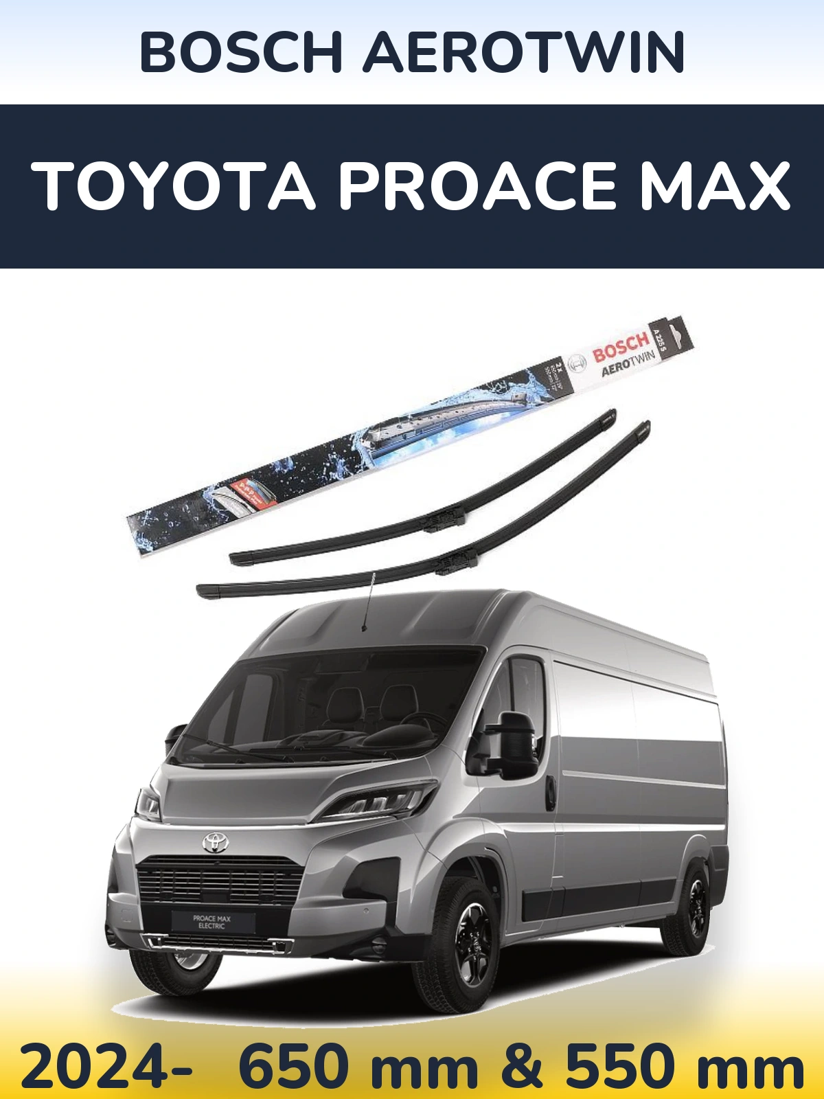 Front wiper blade set BOSCH AeroTwin 650 & 550 mm for Toyota ProAce Max 2024-2026