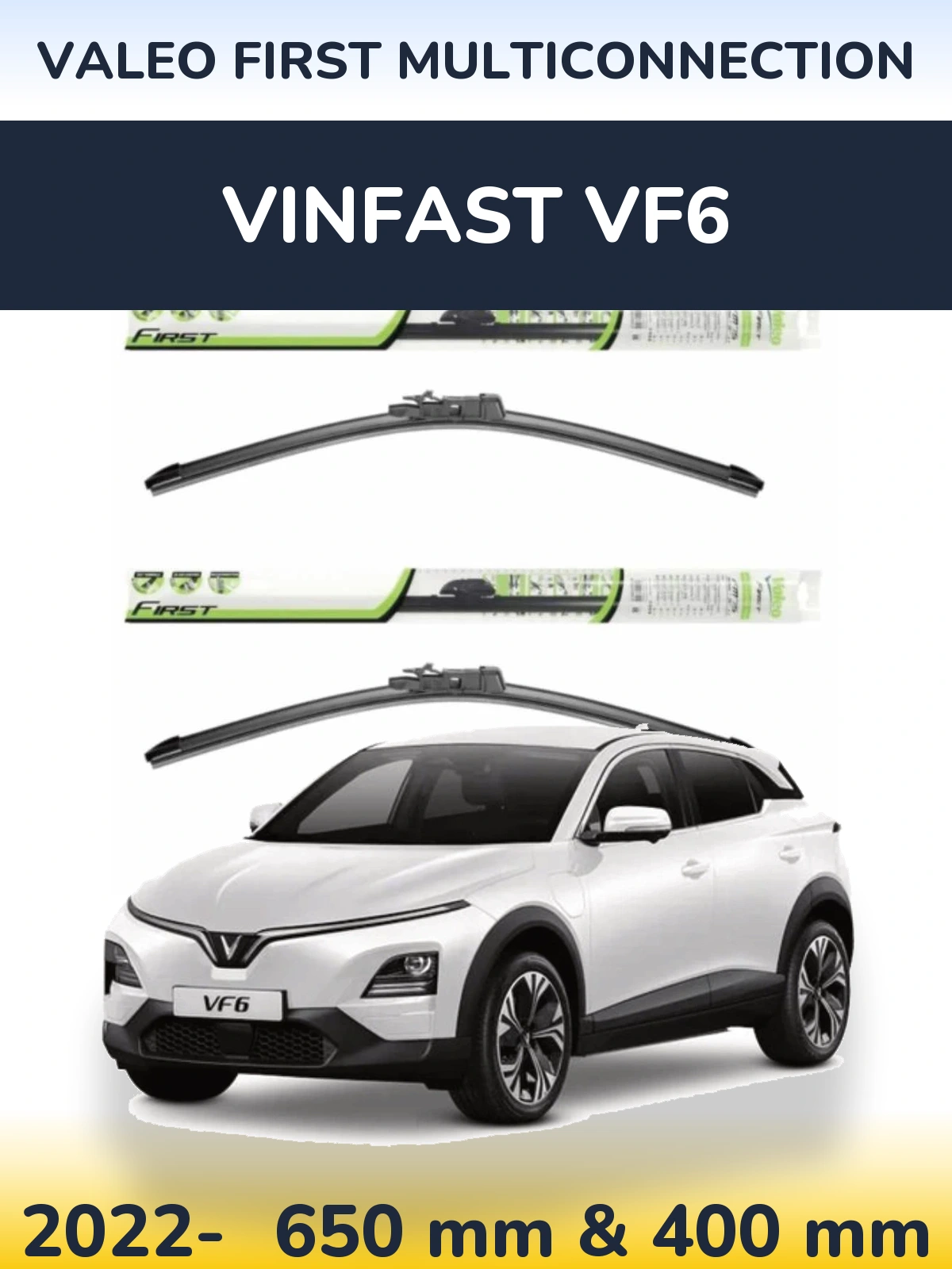 Комплект передних дворников Valeo First MultiConnection 650 & 400 мм для Vinfast VF6 2022-2026
