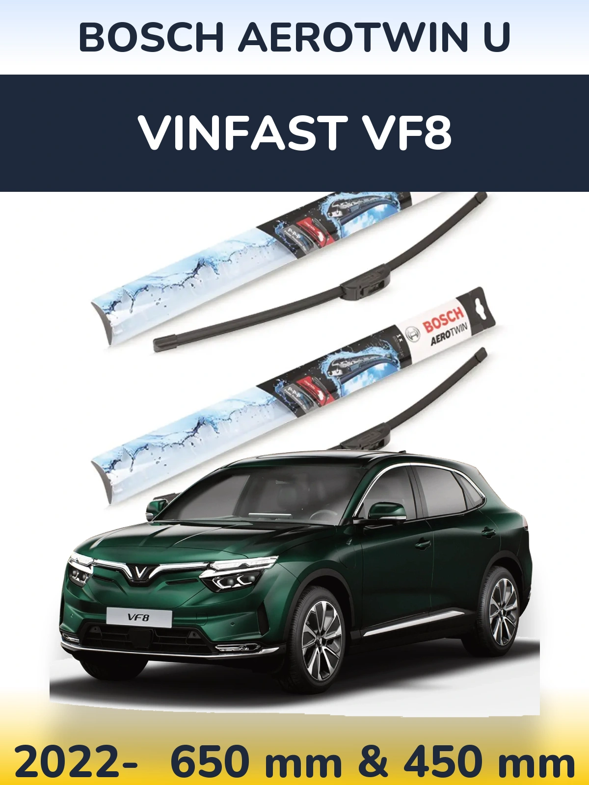 Front wiper blade set BOSCH AeroTwin U 650 & 450 mm for Vinfast VF8 2022-2026
