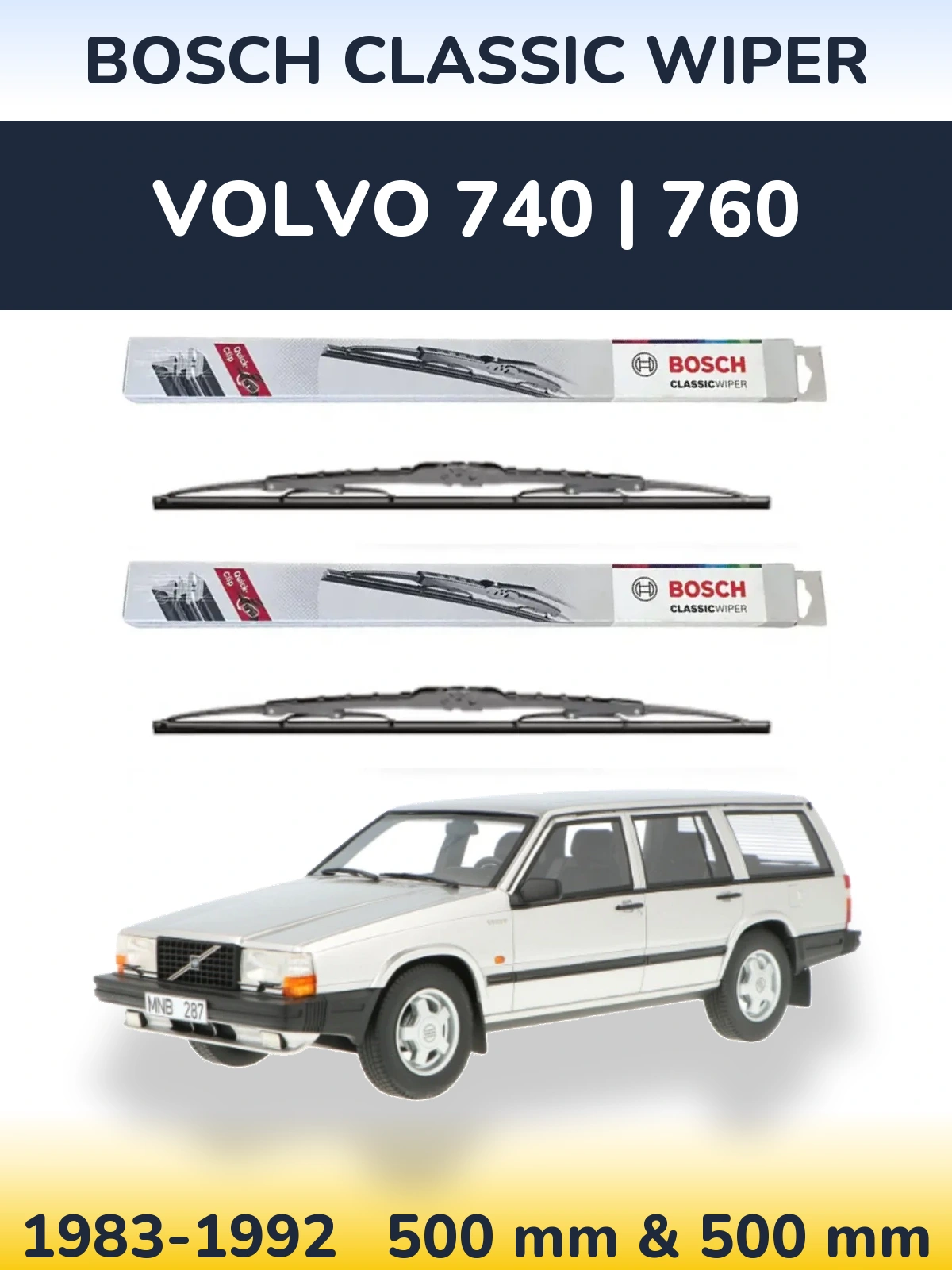 Front wiper blade set BOSCH Classic Wiper 500 & 500 mm for Volvo 740 | 760 1983-1992