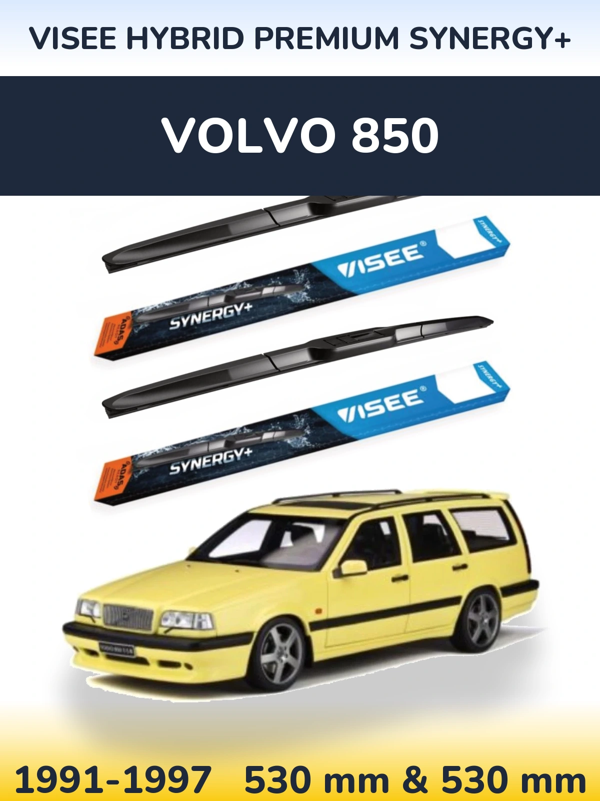 Front wiper blade set VISEE HYBRID PREMIUM SYNERGY+ 530 & 530 mm for Volvo 850 1991-1997