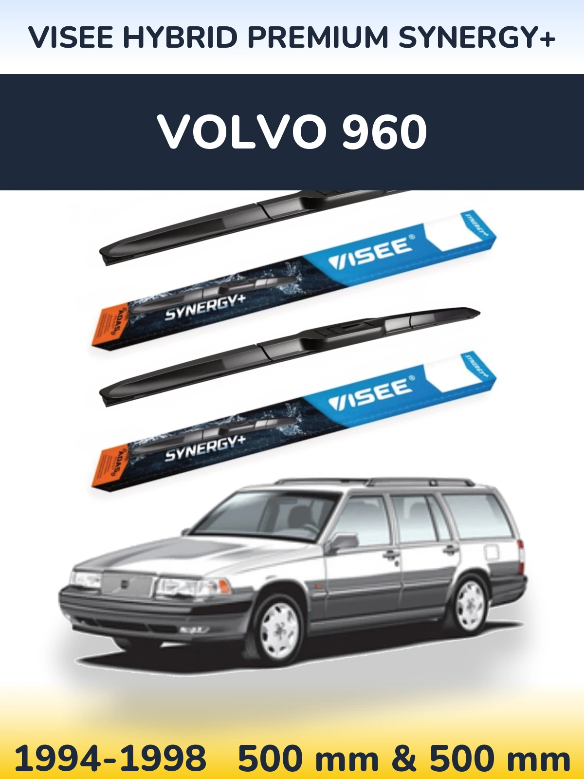 Комплект передних дворников VISEE HYBRID PREMIUM SYNERGY+ 500 & 500 мм для Volvo 960 1994-1998
