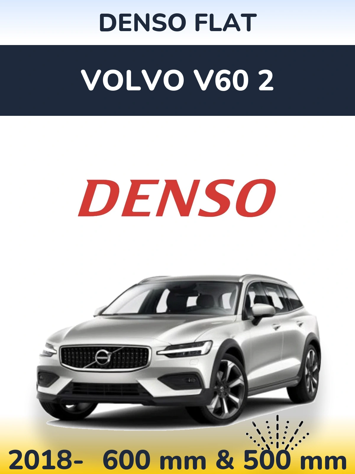 Front wiper blade set Denso Flat 600 & 500 mm for Volvo V60 2 2018-2026