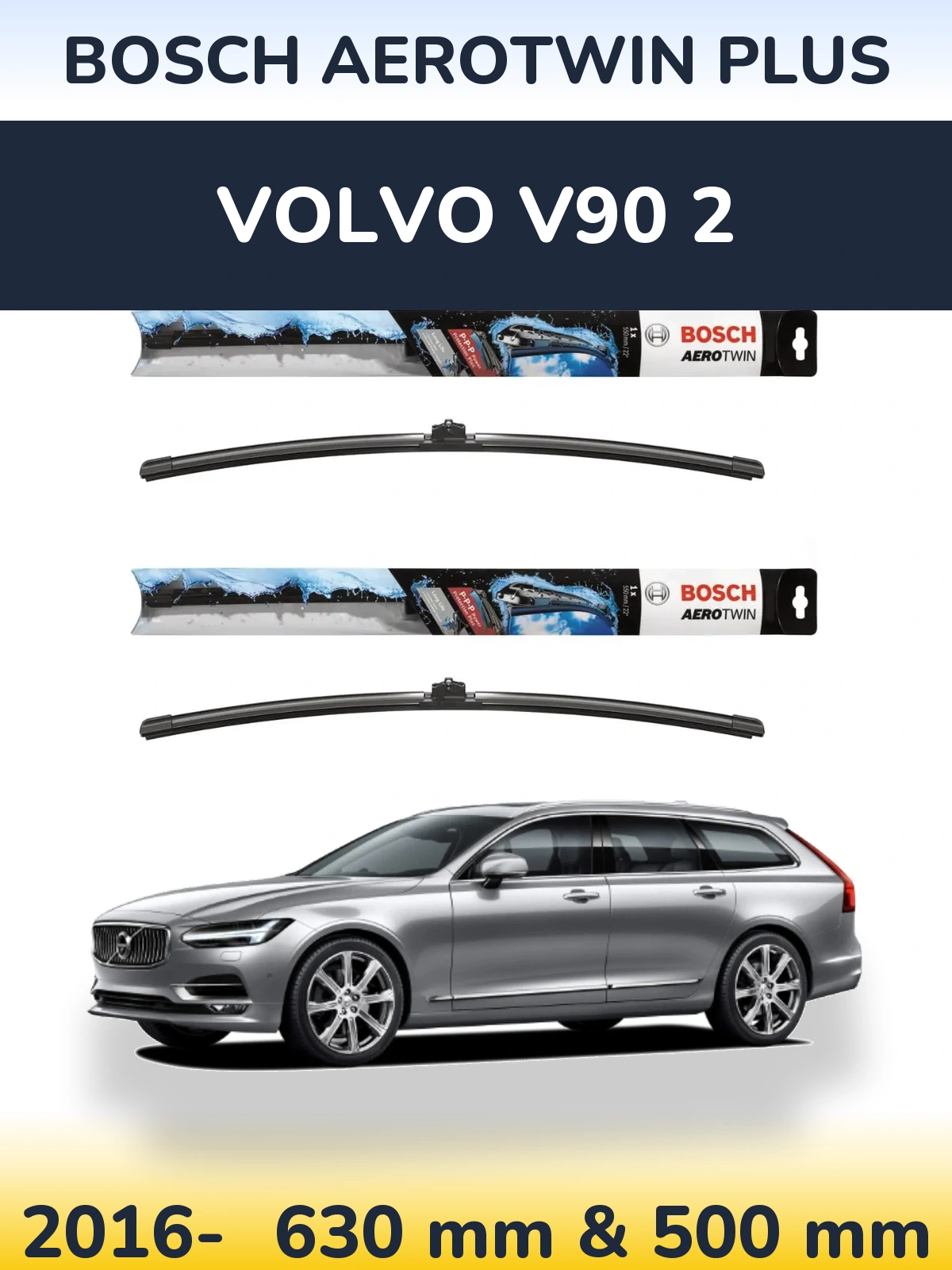 Front wiper blade set BOSCH AeroTwin Plus 600 & 500 mm for Volvo V90 2 2016-2026