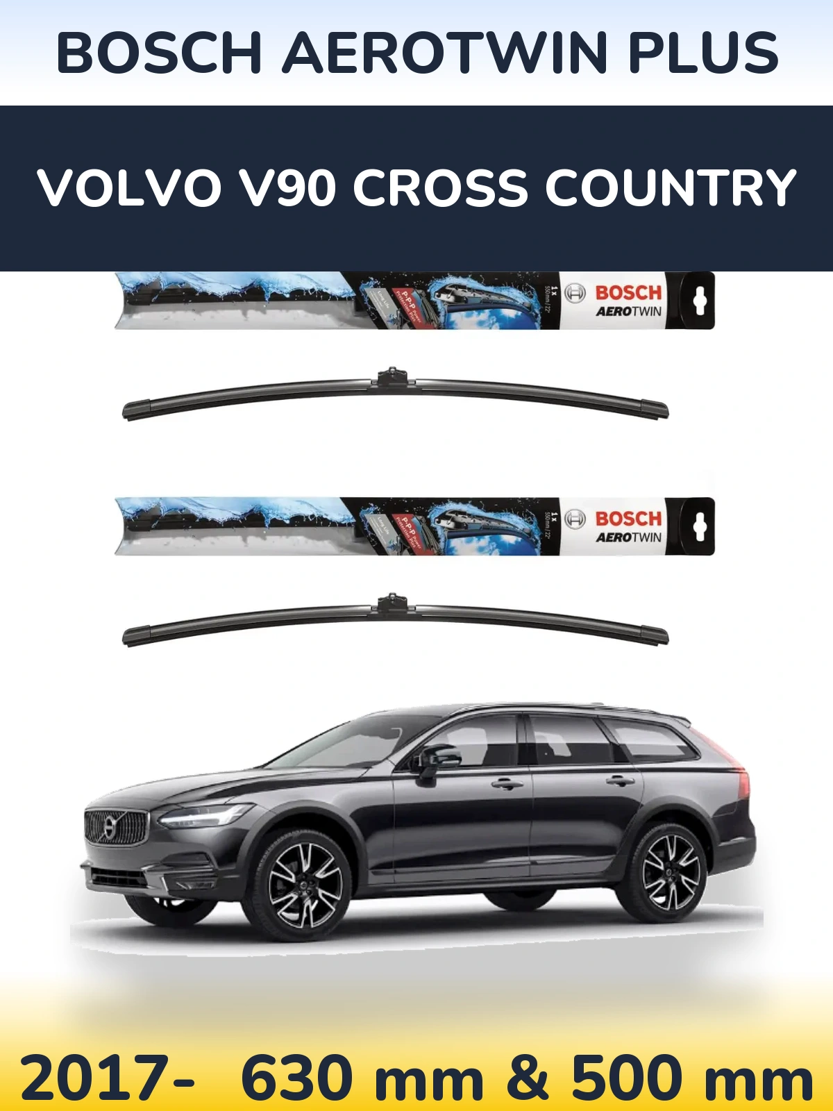 Front wiper blade set BOSCH AeroTwin Plus 600 & 500 mm for Volvo V90 Cross Country 2017-2026