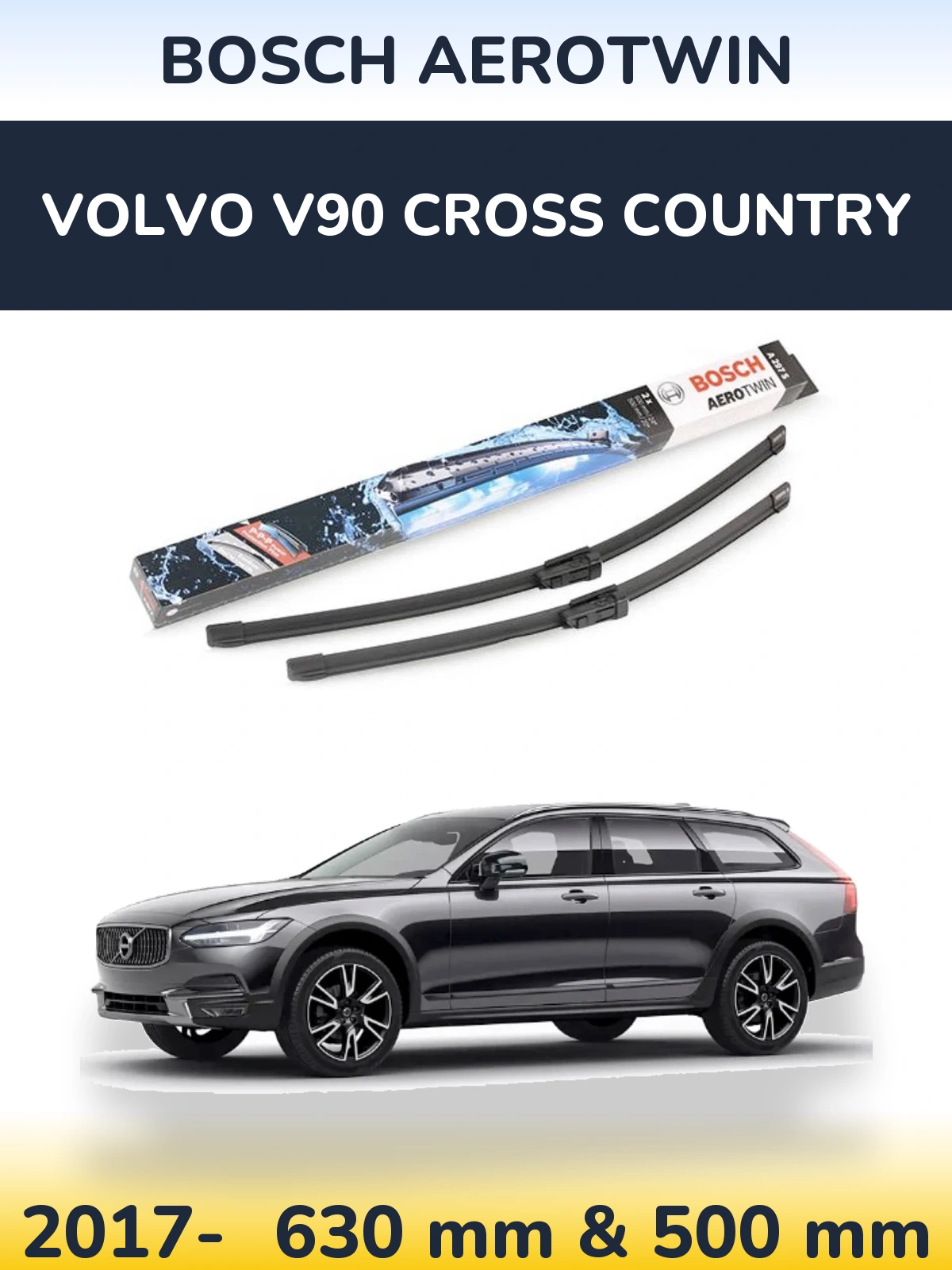 Front wiper blade set BOSCH AeroTwin 600 & 500 mm for Volvo V90 Cross Country 2017-2026