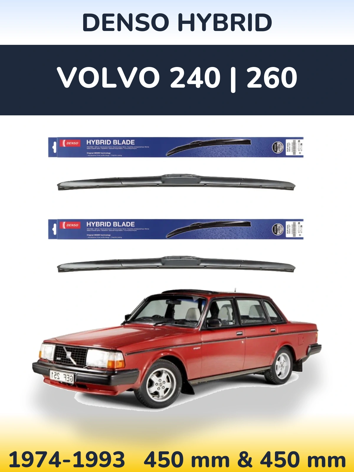 Комплект передних дворников Denso Hybrid 450 & 450 мм для Volvo 240 | 260 1974-1993
