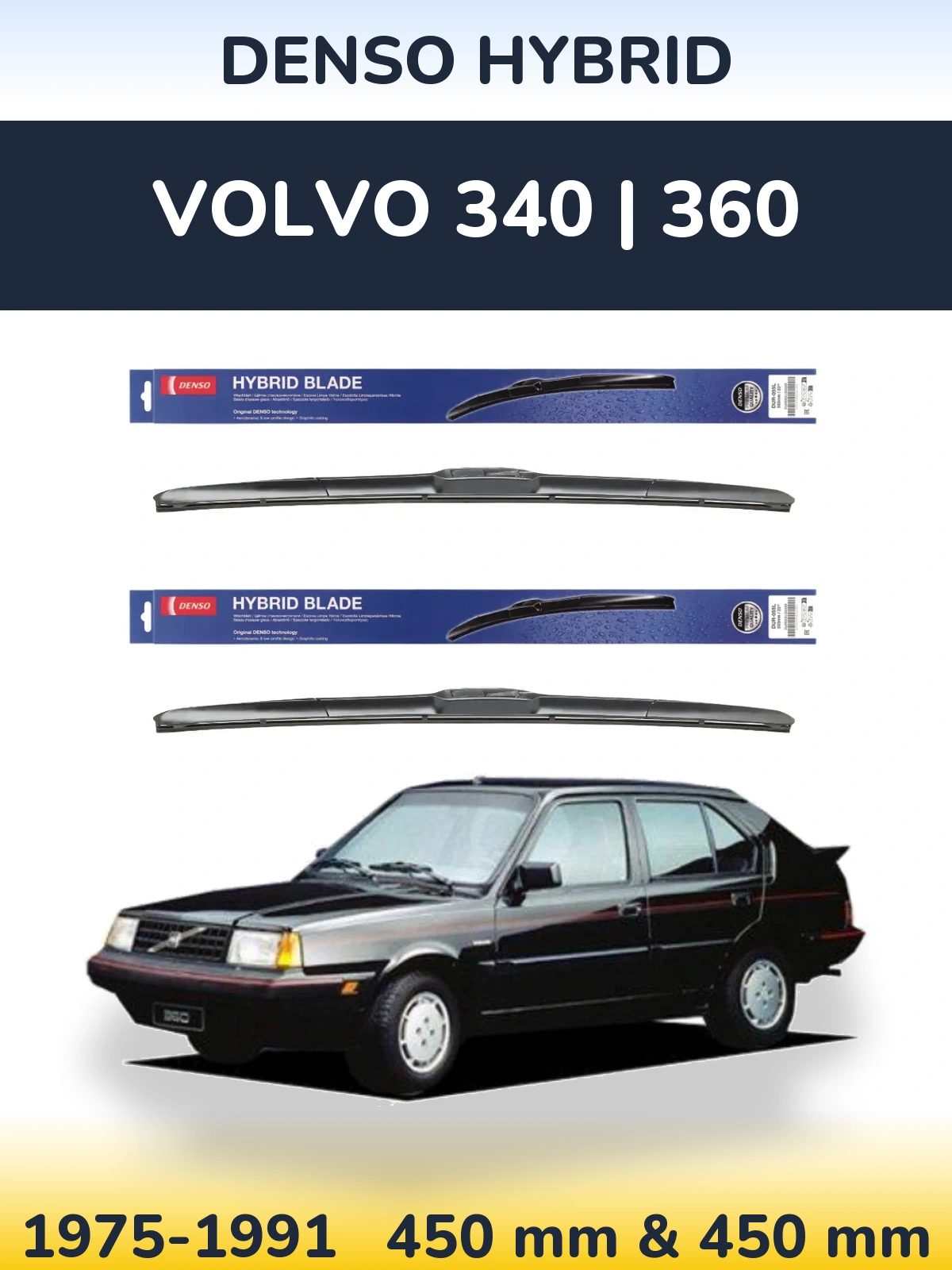 Комплект передніх щіток Denso Hybrid 450 & 450 мм для Volvo 340 | 360 1975-1991