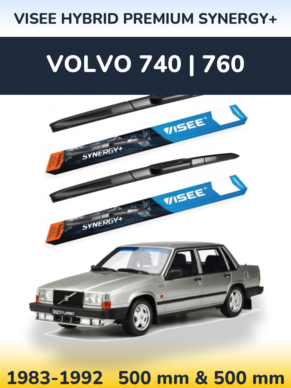 Комплект передних дворников VISEE HYBRID PREMIUM SYNERGY+ 500 & 500 мм для Volvo 740 | 760 1983-1992