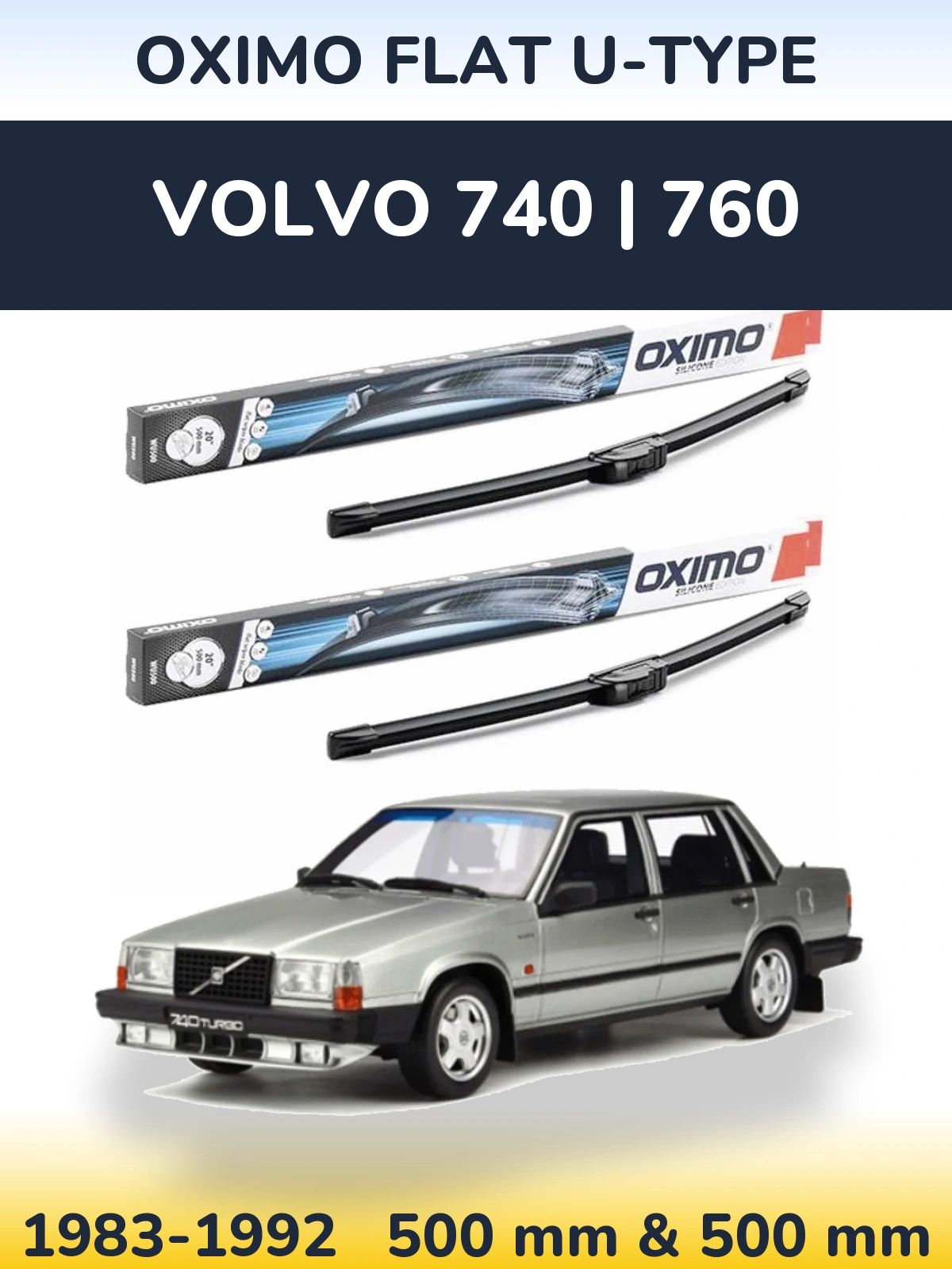 Front wiper blade set Oximo Flat U-type 500 & 500 mm for Volvo 740 | 760 1983-1992