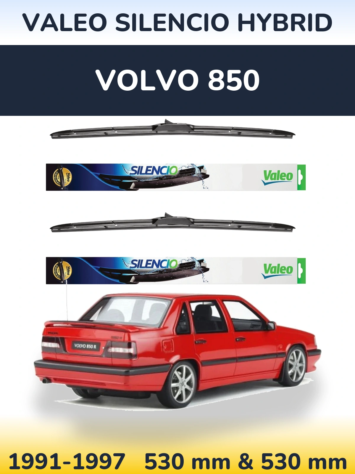 Front wiper blade set Valeo Silencio Hybrid 530 & 530 mm for Volvo 850 1991-1997