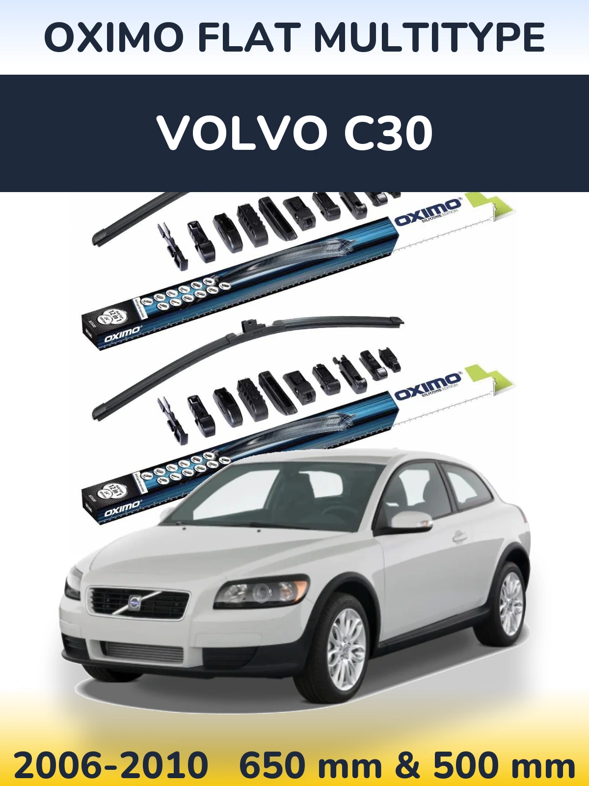 Front wiper blade set Oximo Flat MultiTipoe 650 & 500 mm for Volvo C30 2006-2010