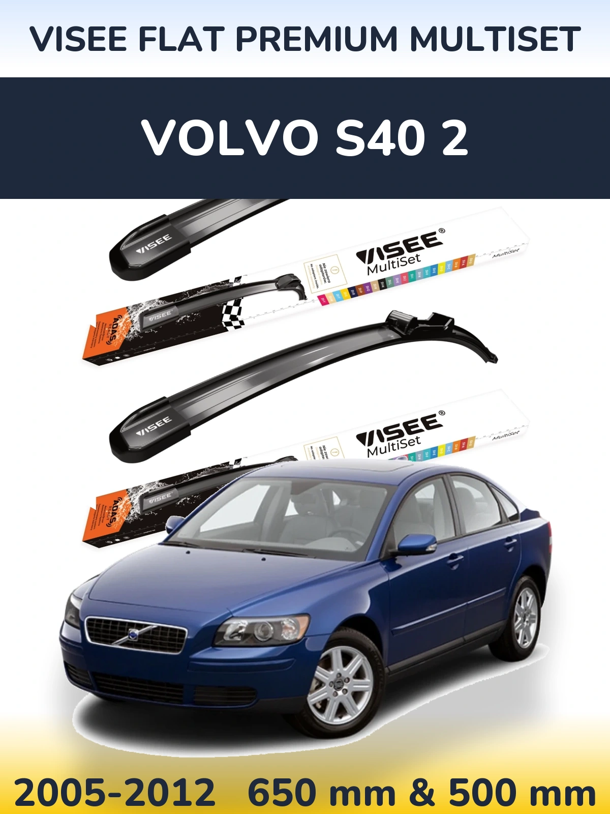 Комплект передніх щіток VISEE FLAT PREMIUM MultiSet 650 & 500 мм для Volvo S40 2 2005-2012