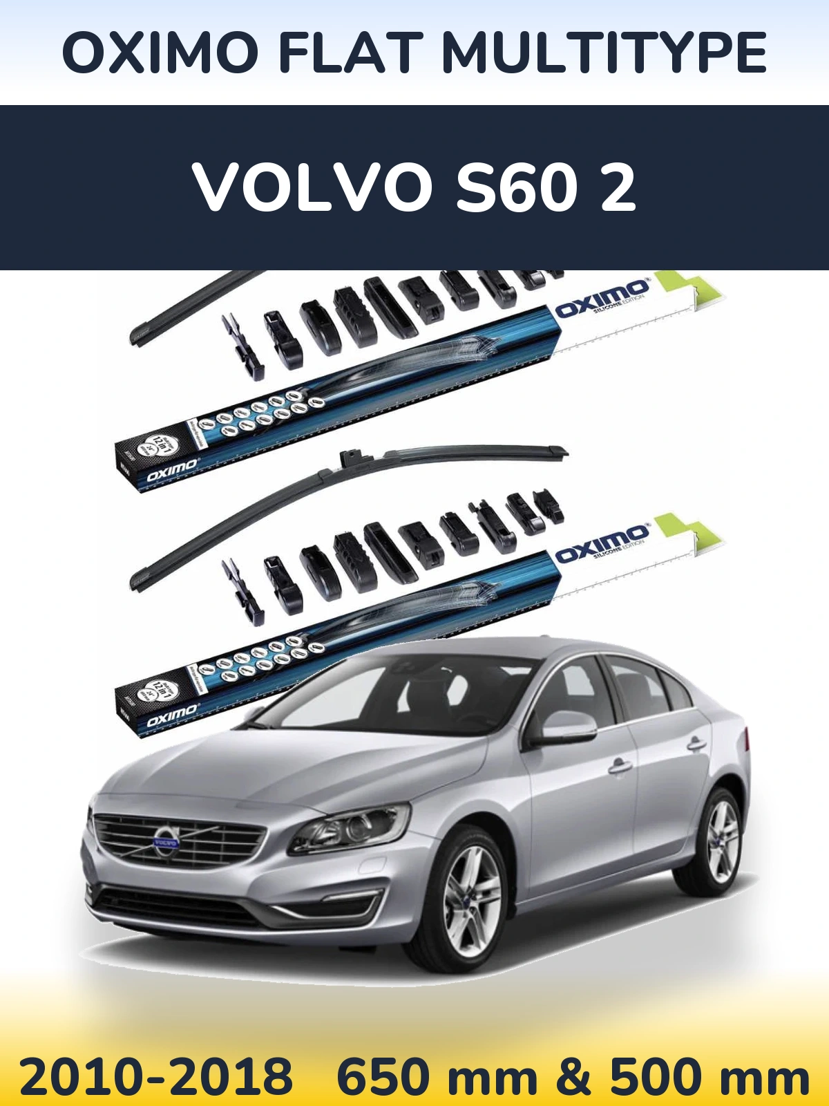 Front wiper blade set Oximo Flat MultiTipoe 650 & 500 mm for Volvo S60 2 2010-2018