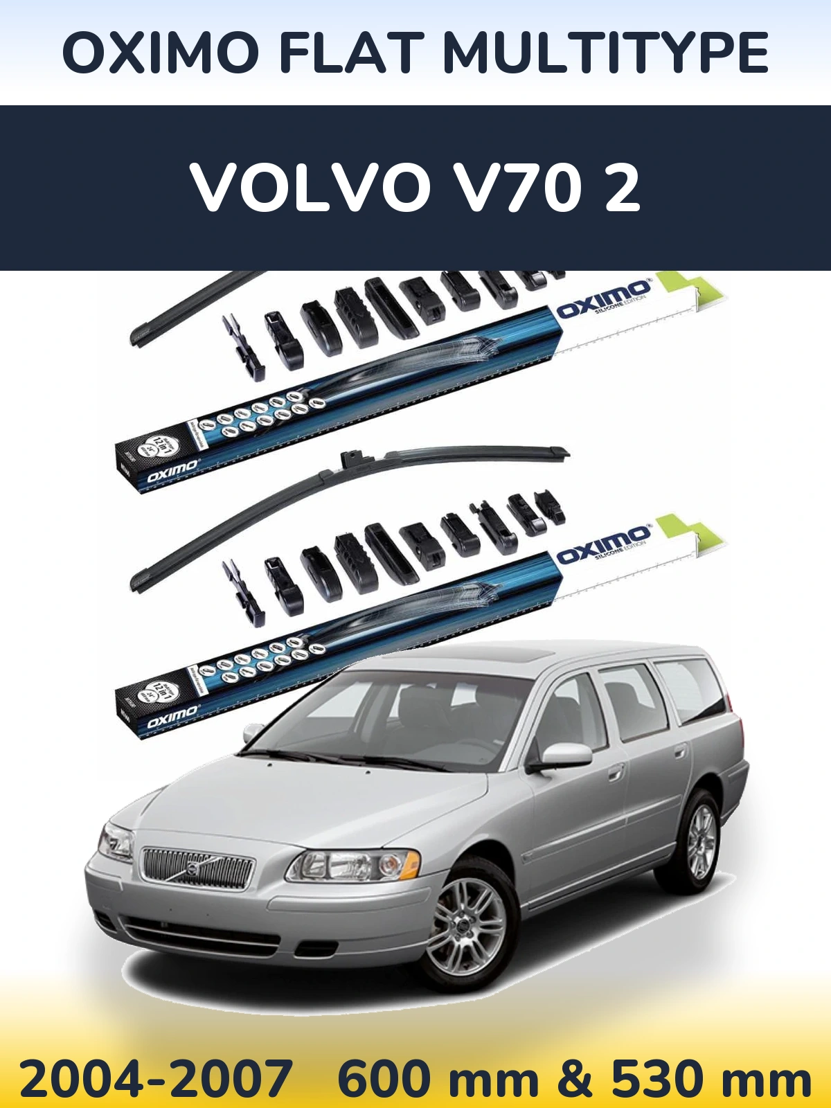 Front wiper blade set Oximo Flat MultiTipoe 600 & 530 mm for Volvo V70 2 2004-2007